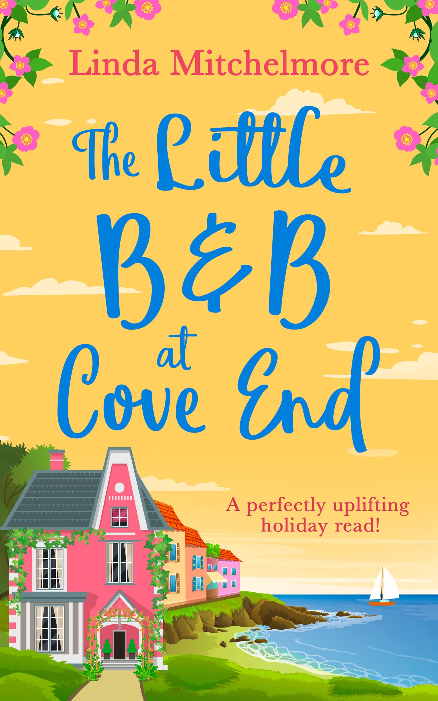 THE LITTLE B & B AT COVE END: an uplifting and emotional page turner