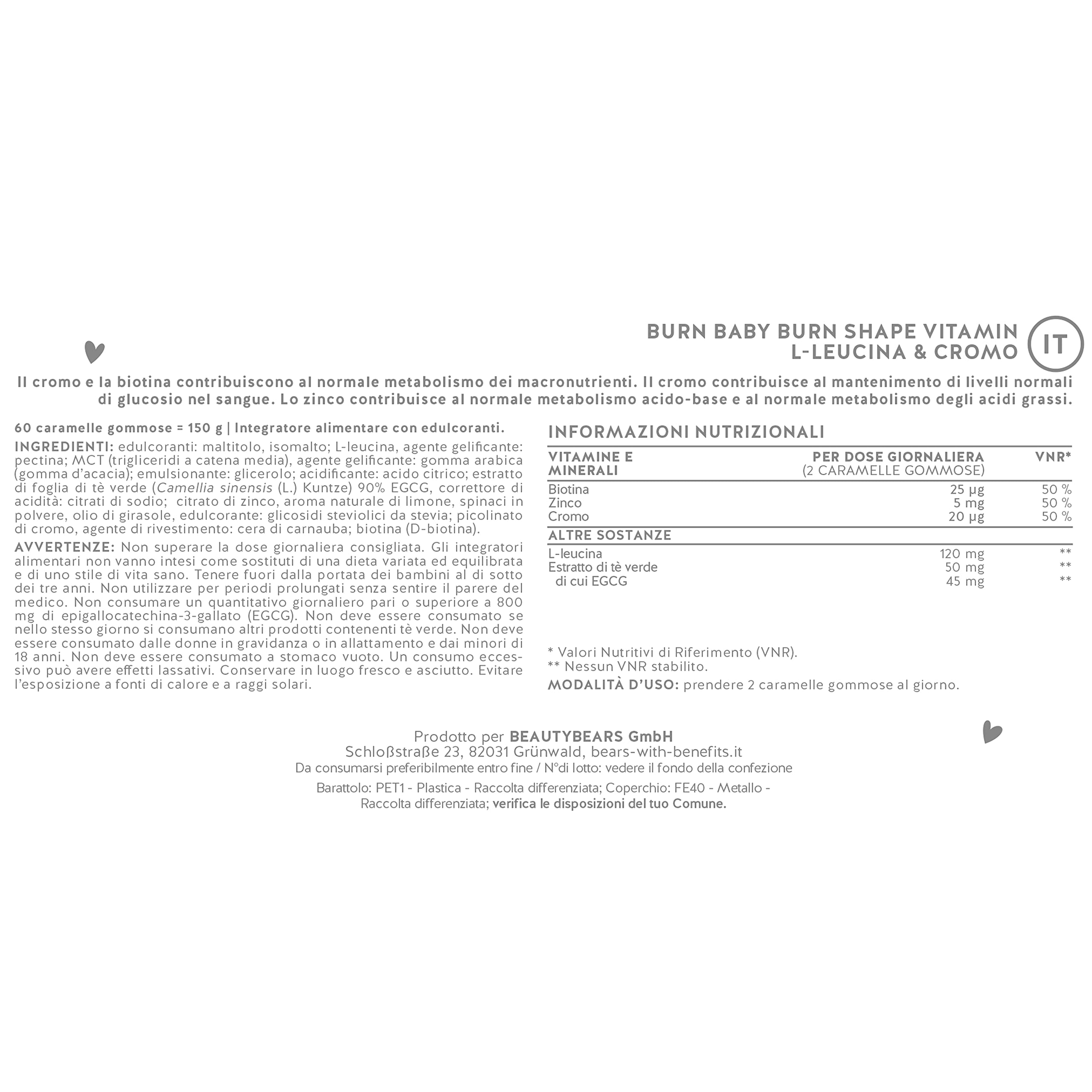 Caramelle Gommose Metabolismo - Vegano e Senza Zucchero - Brucia Grassi - Biotina, Cromo, Tè Verde - Peso Forma - Integratore Circonferenza - 60 Gummies - 1 Mese - Bears with Benefits