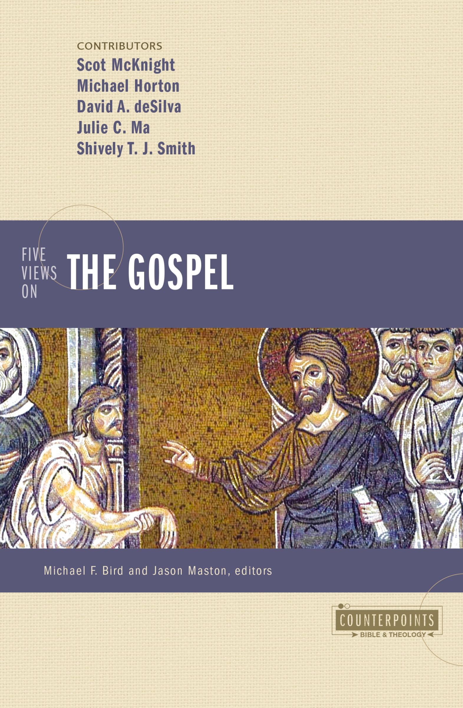 Five Views on the Gospel (Counterpoints: Bible and Theology)