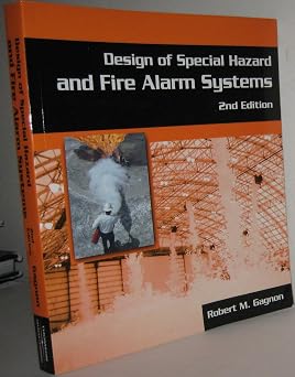 Design of Special Hazard and Fire Alarm Systems, 2nd Edition