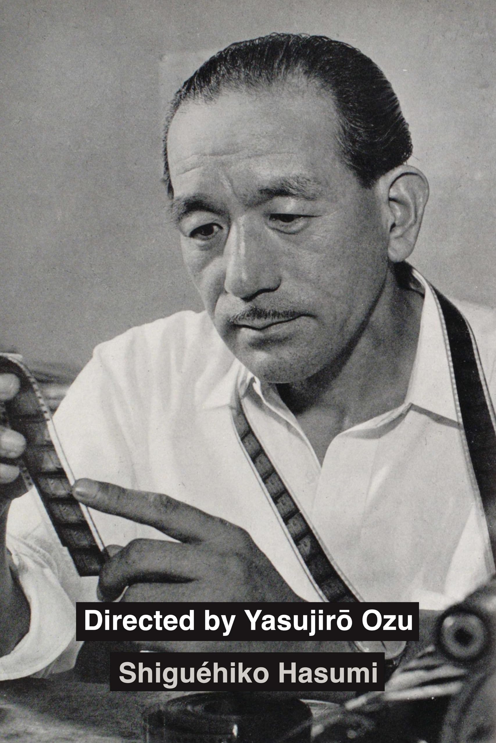 Directed by Yasujiro Ozu livre pour enrichir vos soirées de cinéma japonais