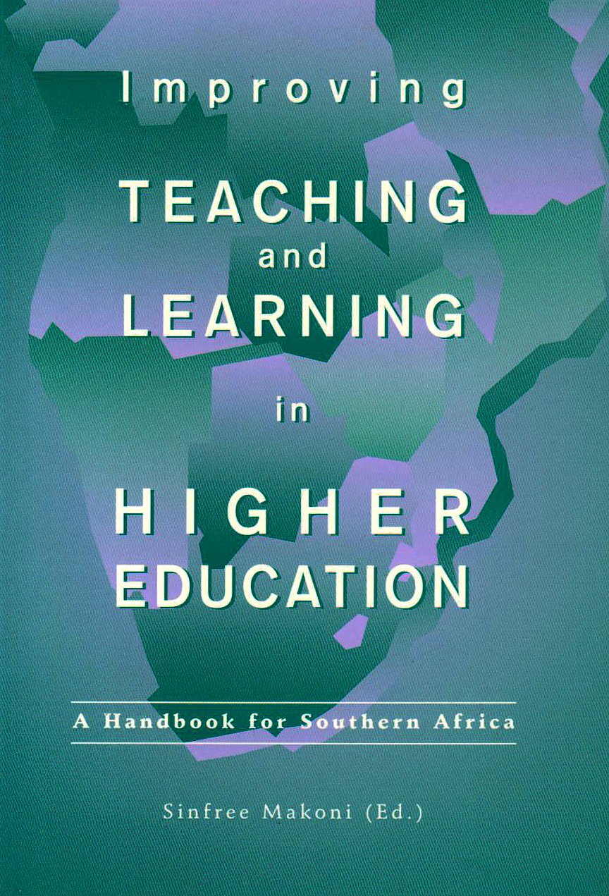 Improving Teaching and Learning in Higher Education: Sinfree Makoni ...