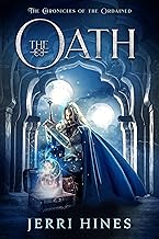 The Oath: A Fantasy Fiction Series (Chronicles of the Ordained Book 1)