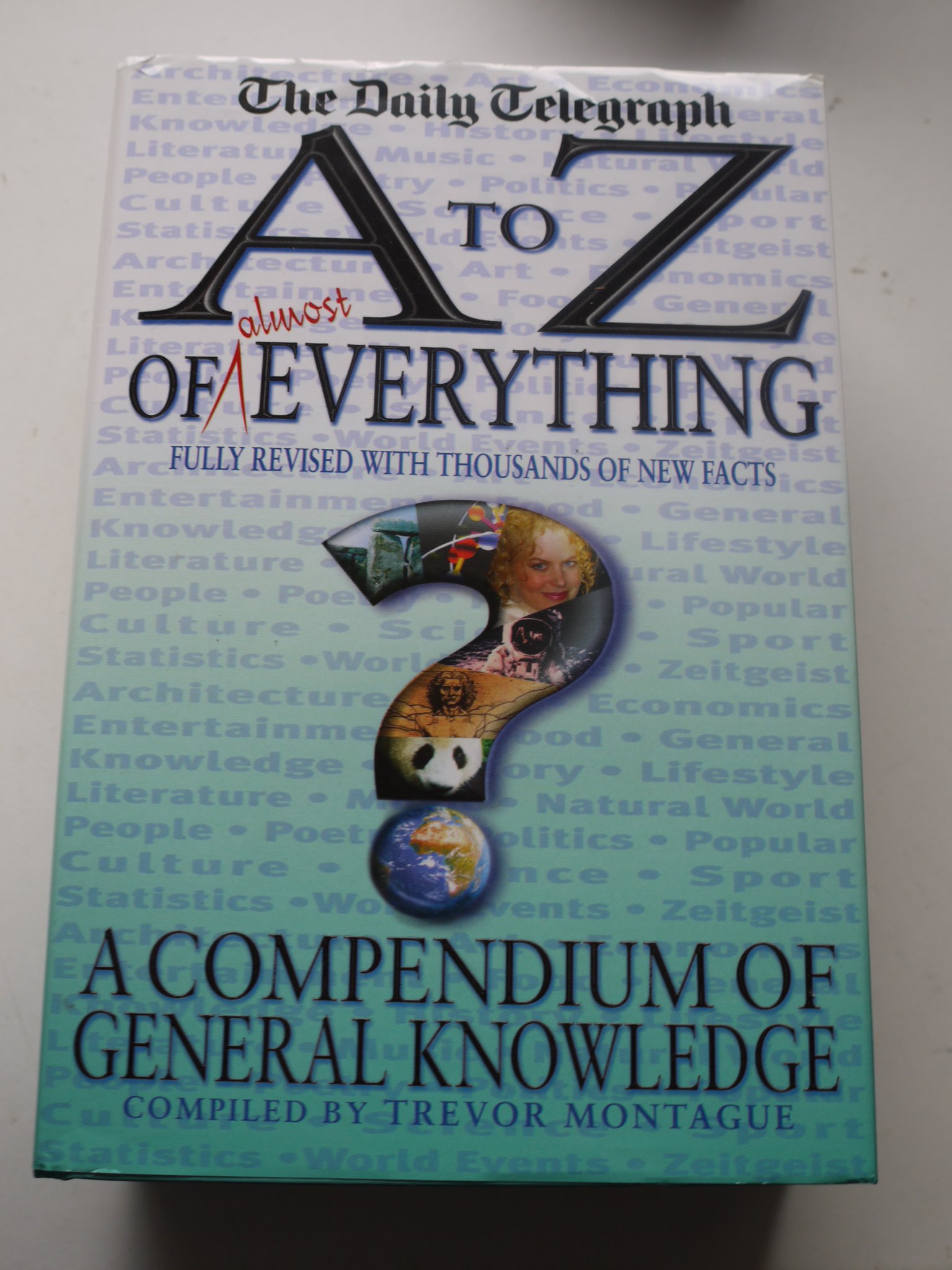 An A-Z of Everything: A Compendium of General Knowledge