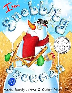 I'm Snobbity Snowman