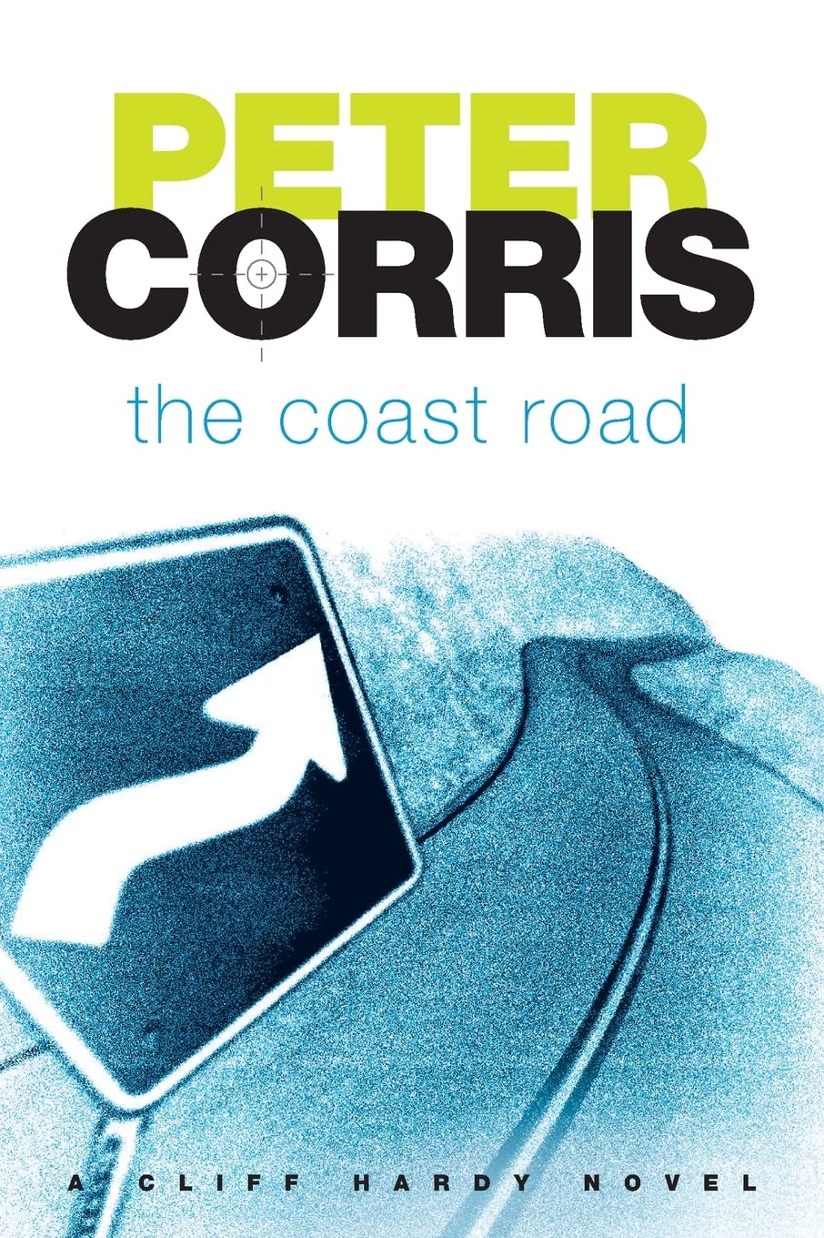 The Coast Road: A Cliff Hardy Novel: 27