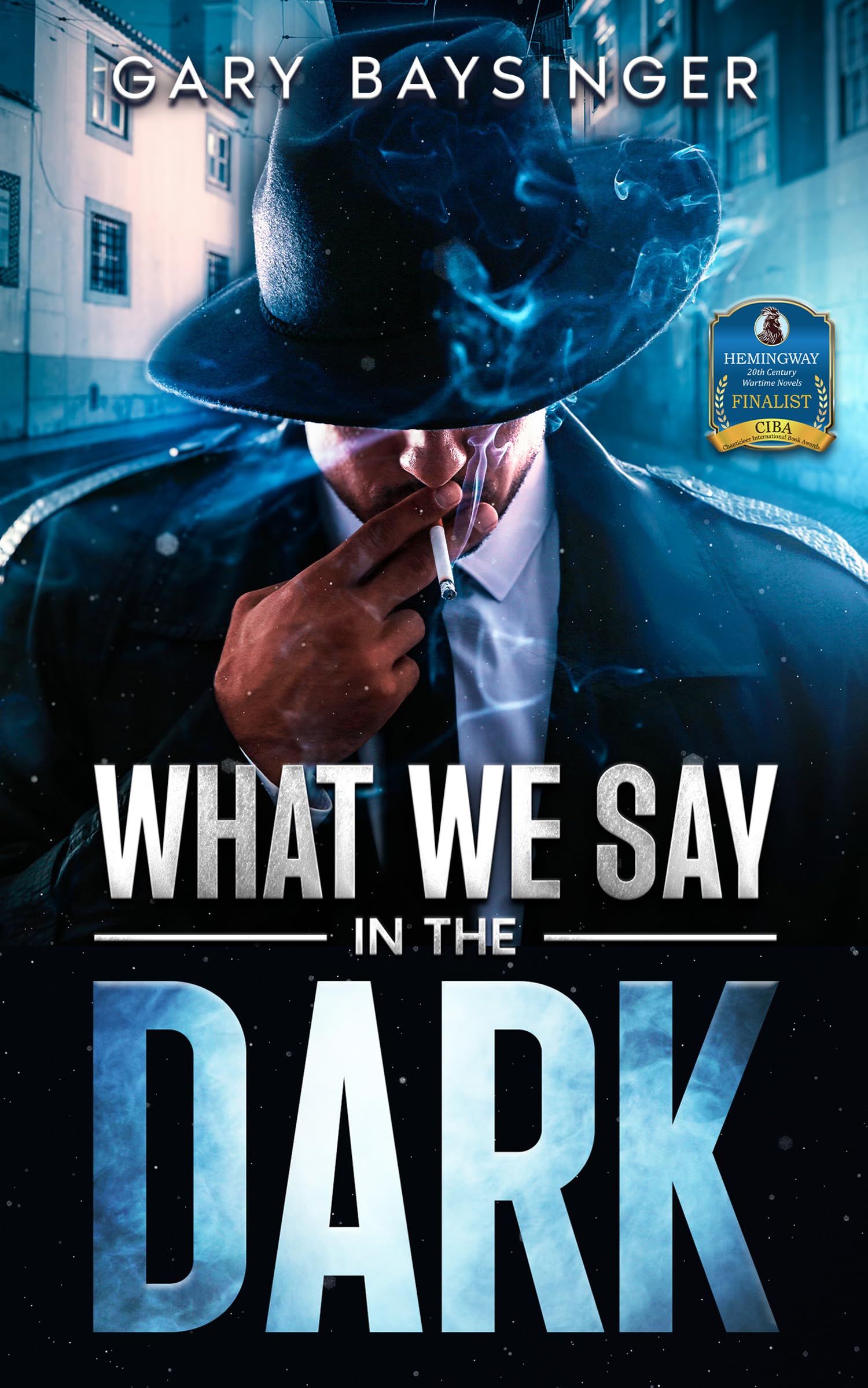 What We Say in the Dark