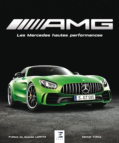 AMG - les Mercedes hautes performances