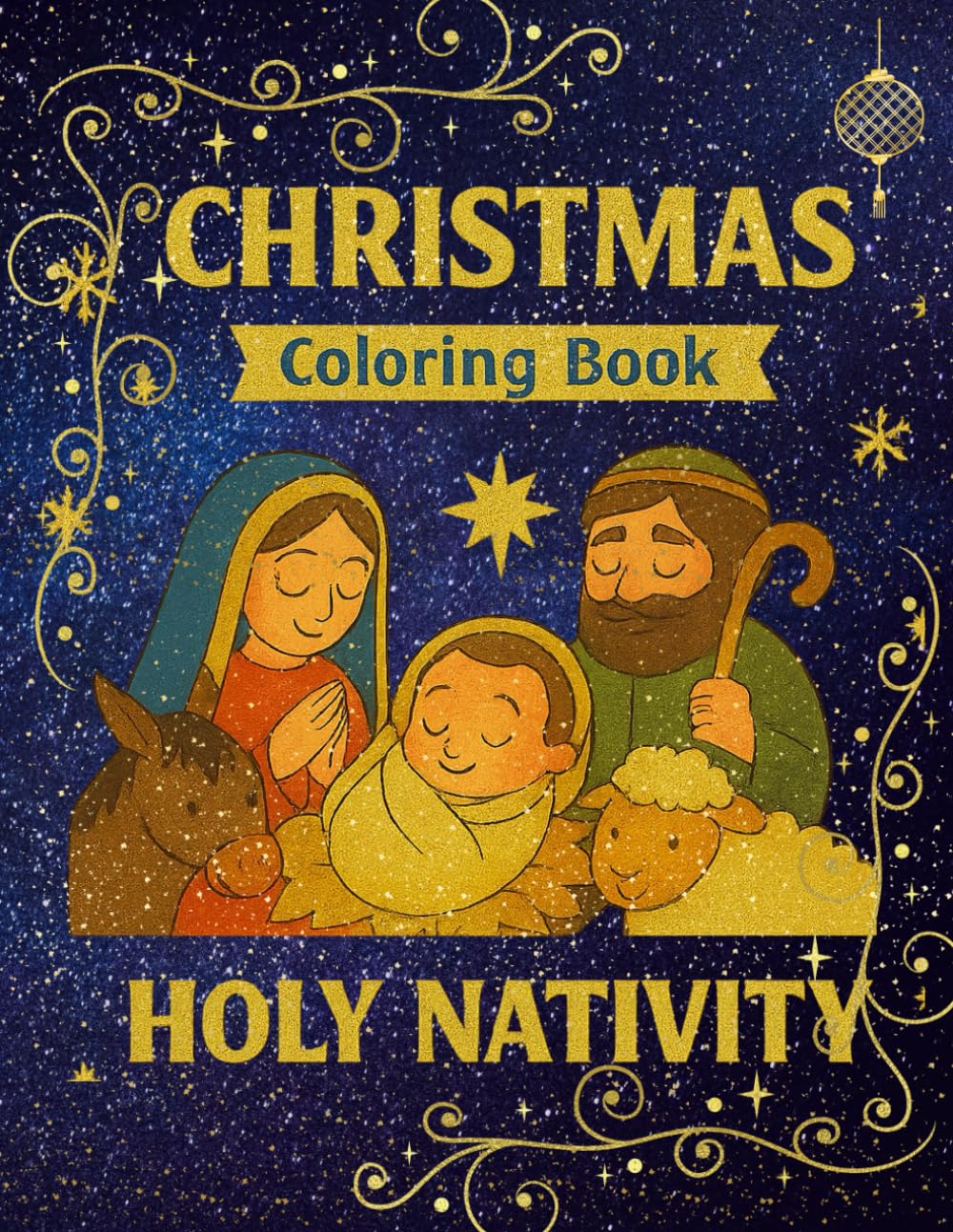 Christmas Coloring Book: Holy Nativity: A joyful journey through the birth of Jesus for children ages 4–8