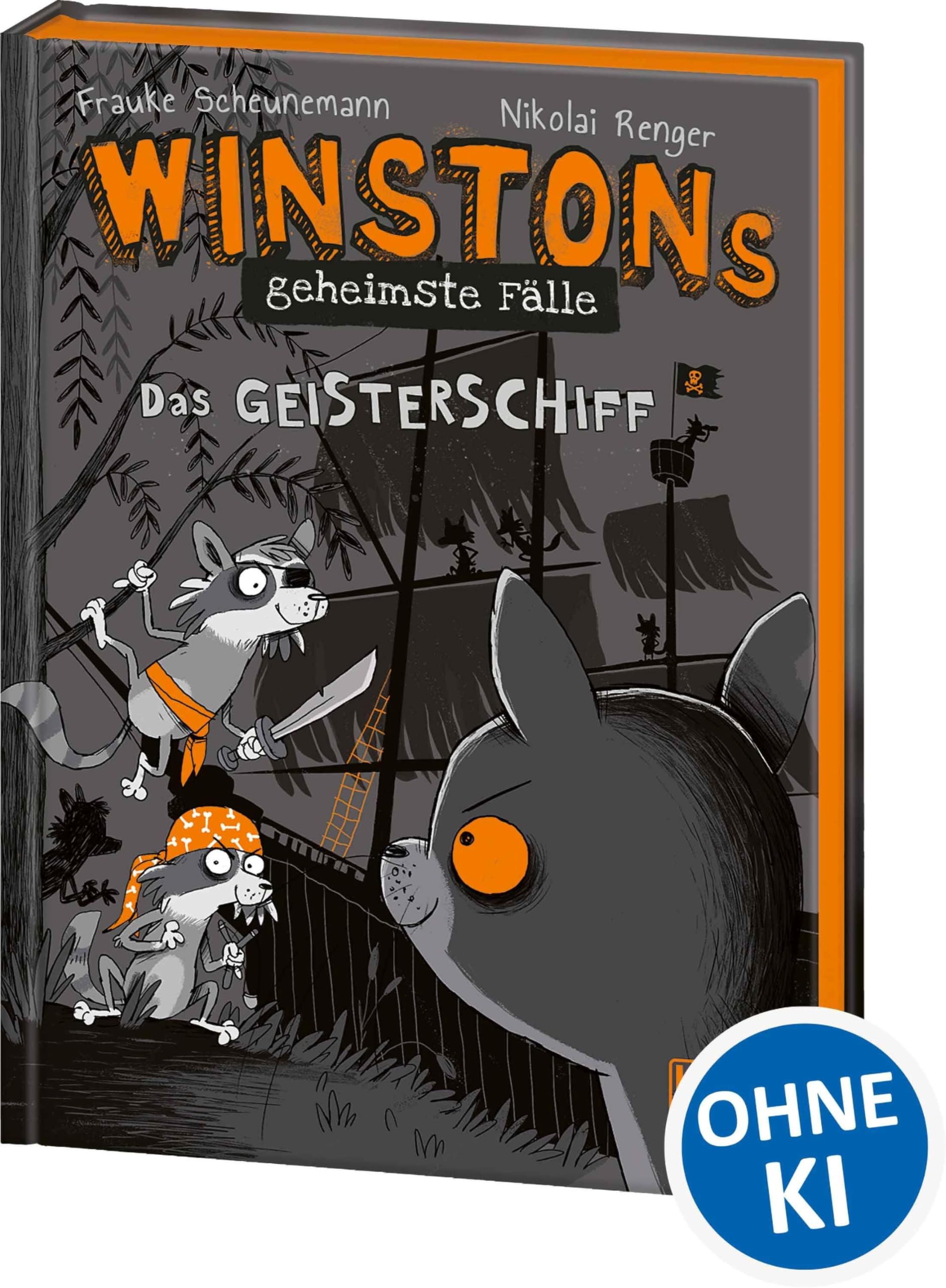 Winstons geheimste Fälle (Band 2) - Das Geisterschiff: Kinderbuch ab 10 Jahre - Präsentiert von Loewe Wow! - Wenn Lesen WOW! macht