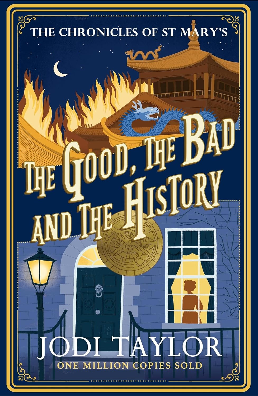 The Good, The Bad and The History (Chronicles of St. Mary's)
