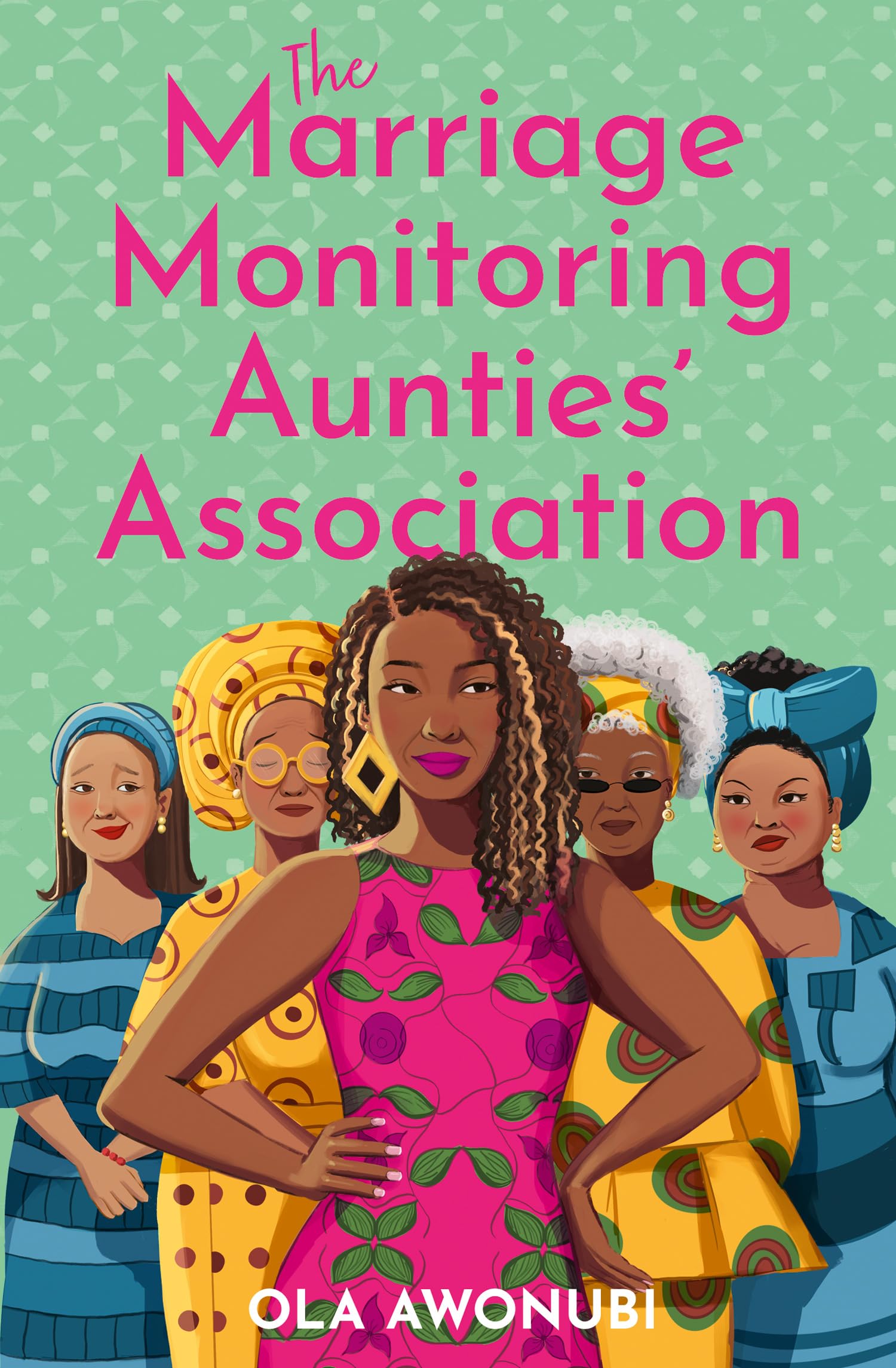 The Marriage Monitoring Aunties’ Association: A Diverse Later in Life Inspirational Christian Romance Novel for 2026