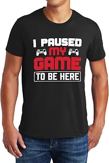 I Paused My Game to Be Here T-Shirt, Video Gamer T Shirt for Men, Funny Humor Joke Gifts for Kids Boys Girls