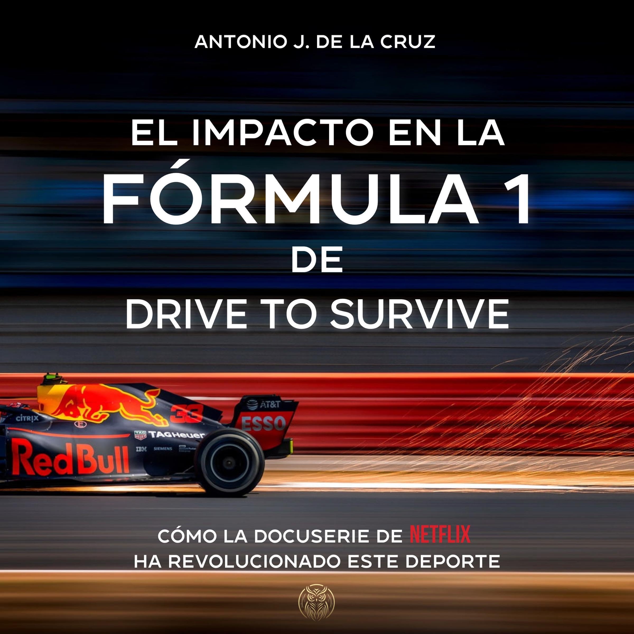 Cover art for El Impacto en La Fórmula 1 De Drive to Survive [The Impact of Drive to Survive on Formula 1]