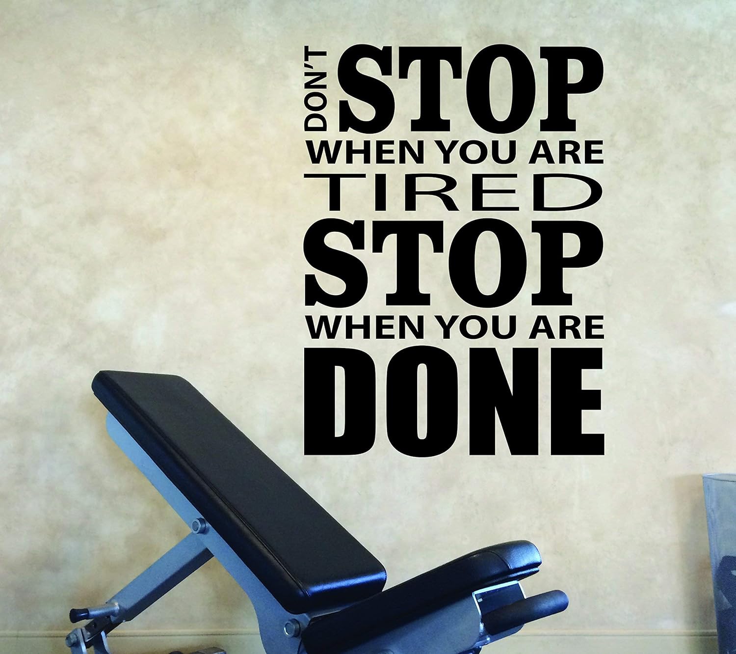 Inspirational Wall Decal, Don't Stop When You Are Tired Stop When You Are Done
