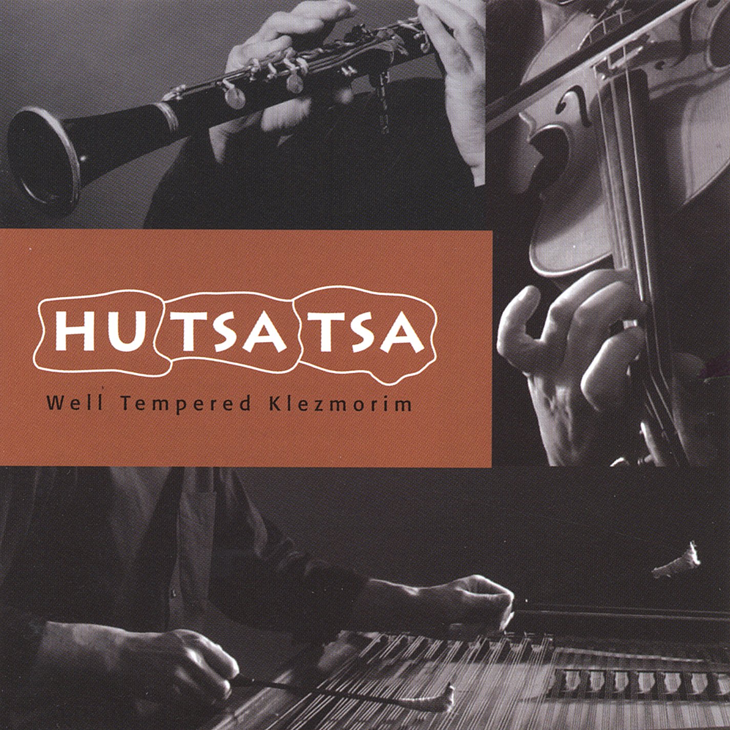 Well Tempered Klezmorim [Audio CD] Hu Tsa Tsa