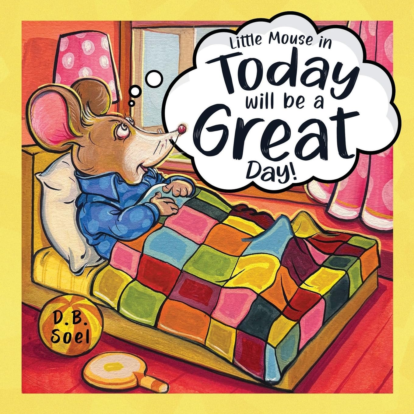 Today Will Be A Great Day!