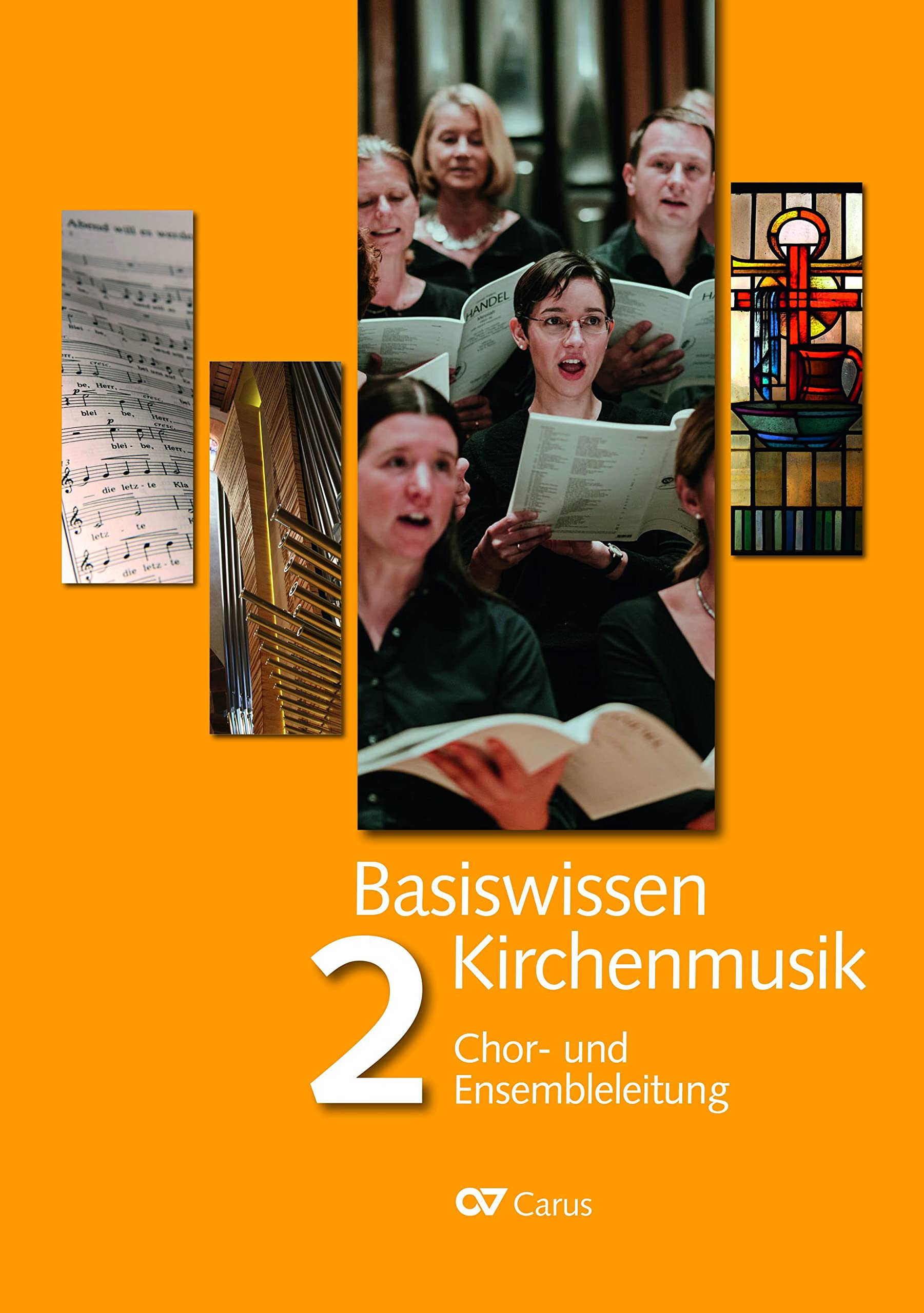 Chor- und Ensembleleitung guide Basiswissen Kirchenmusik Band 2 pour harmoniser un ensemble vocal