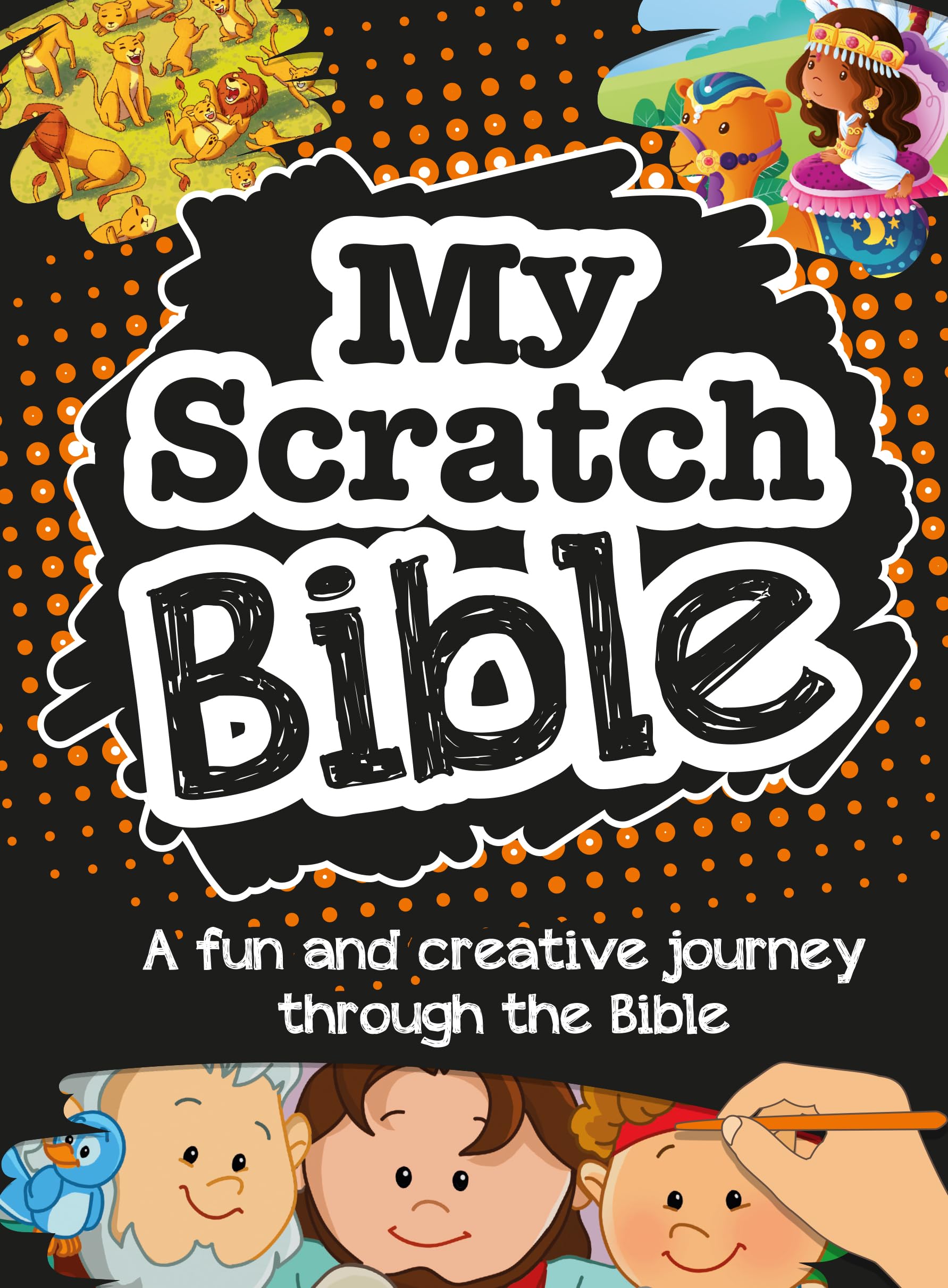 My Scratch Bible: A fun and creative journey through the Bible