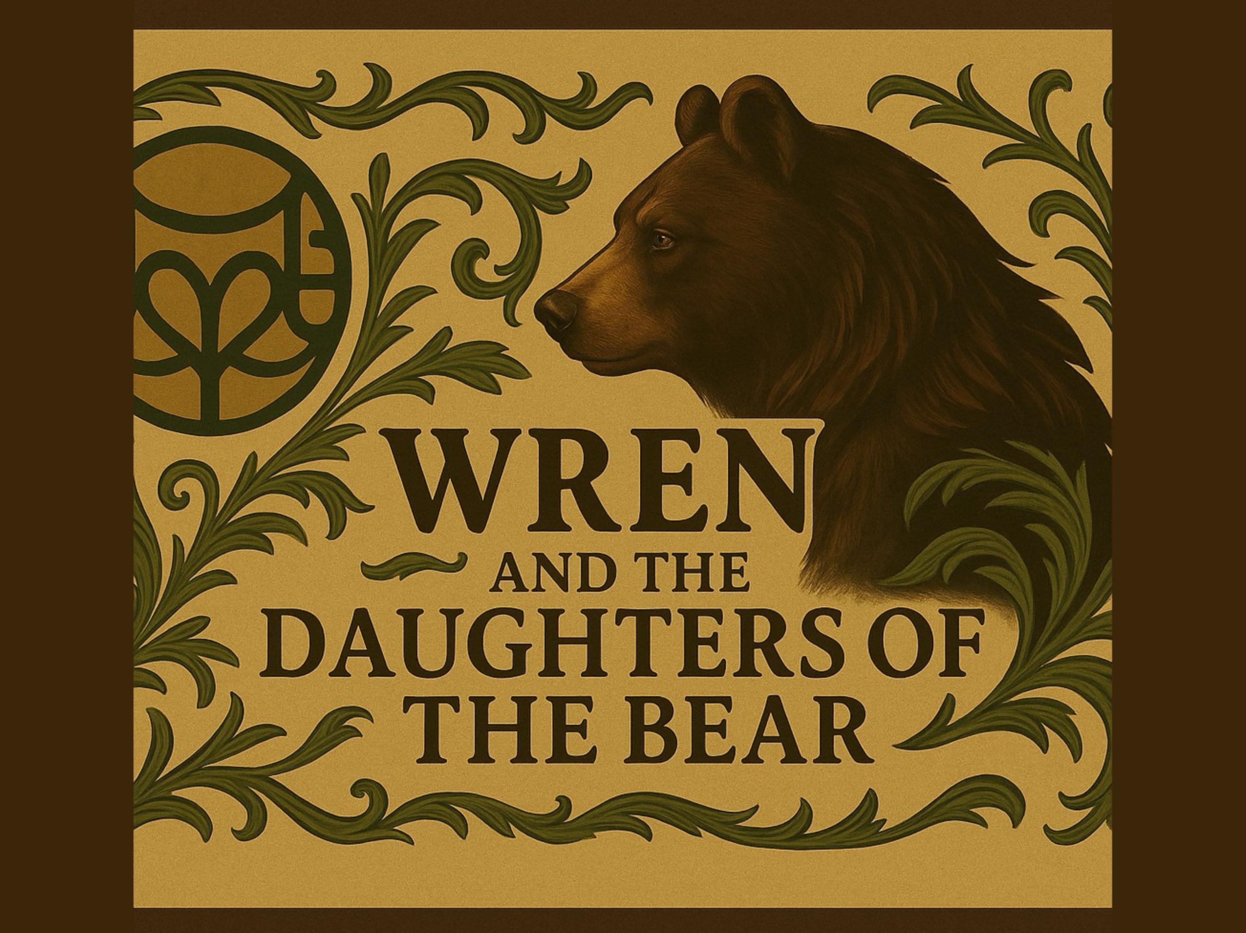 Wren and the Daughters of the Bear
