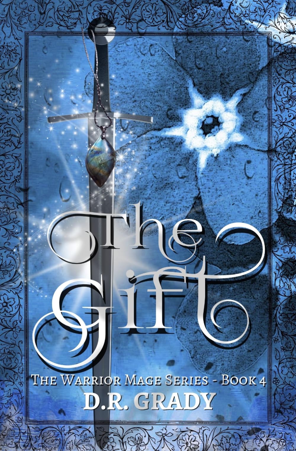 The Gift: (Sweet, Short, Fantasy Romance): 4 (The Warrior Mage Series)