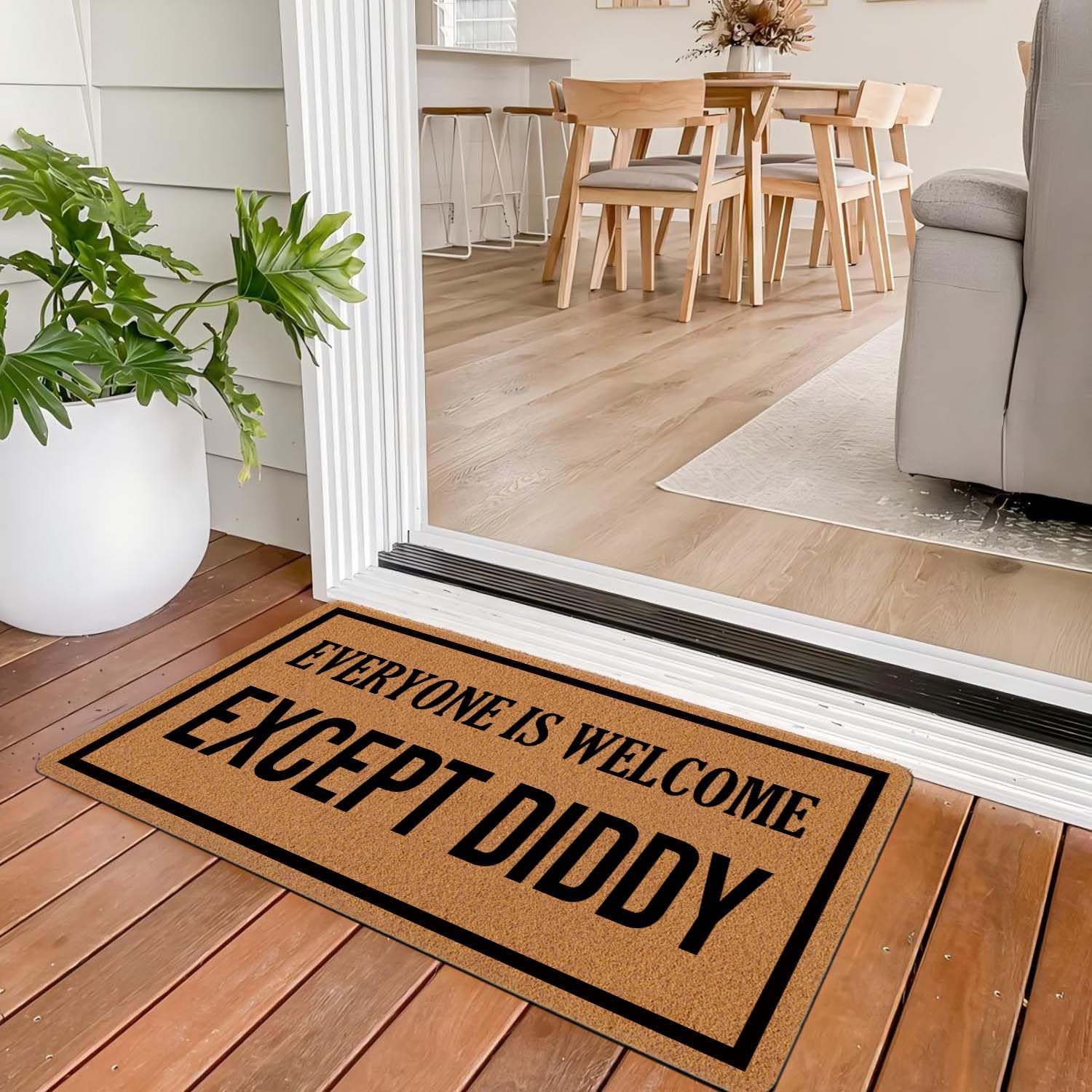 Welcome Door Mat Everyone is Welcome Except Diddy Outdoor Indoor Entrance, Low-Profile Floor Mats Non Slip Durable Entrance Rugs for Entry, Patio, High Traffic Areas Front Door, 17" x 29.5"