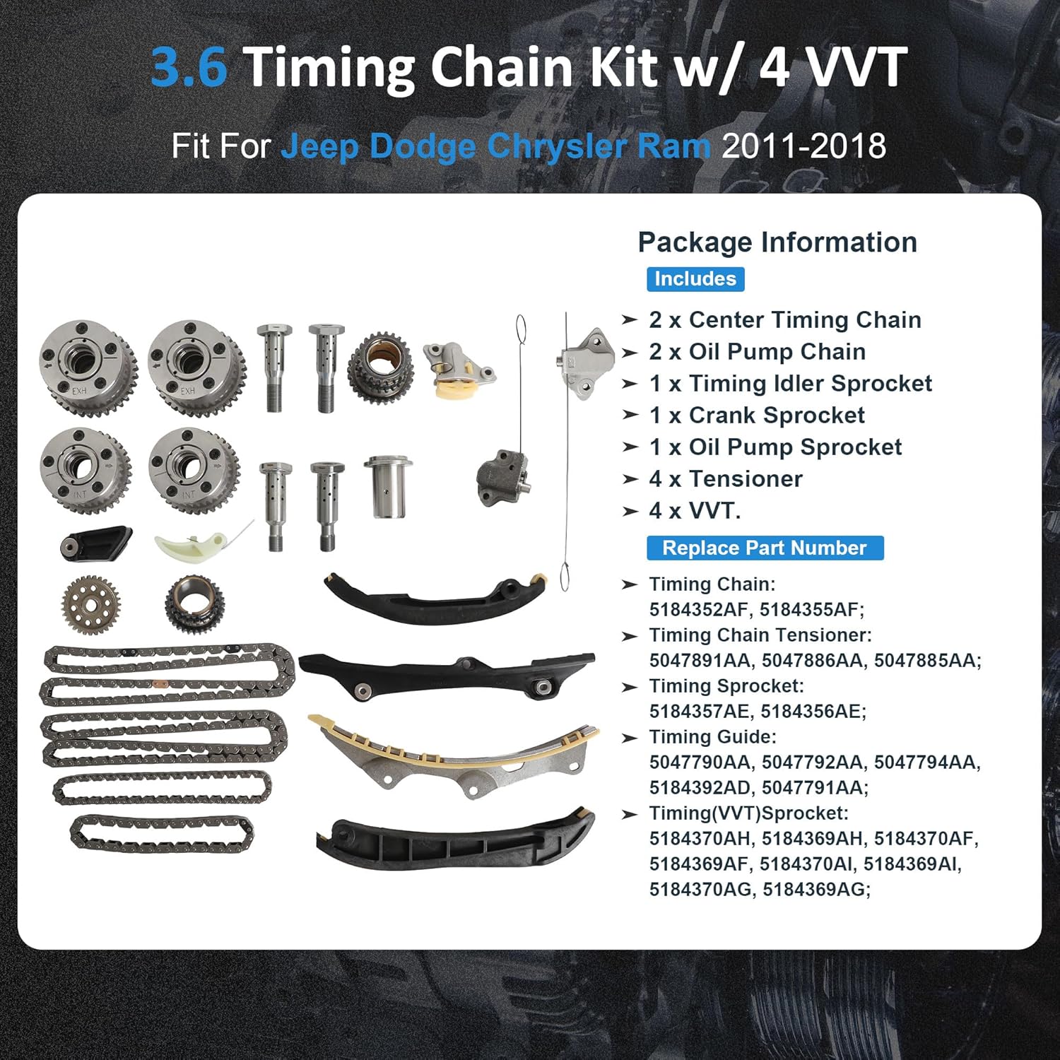 3.6 Timing Chain Kit w/ 4 VVT Sprockets Fit for Dodge Charger Durango Jeep Grand Cherokee Wrangler Chrysler 300 RAM 1500 3.6L V6 2011-2019 5184352AF 5184370AH