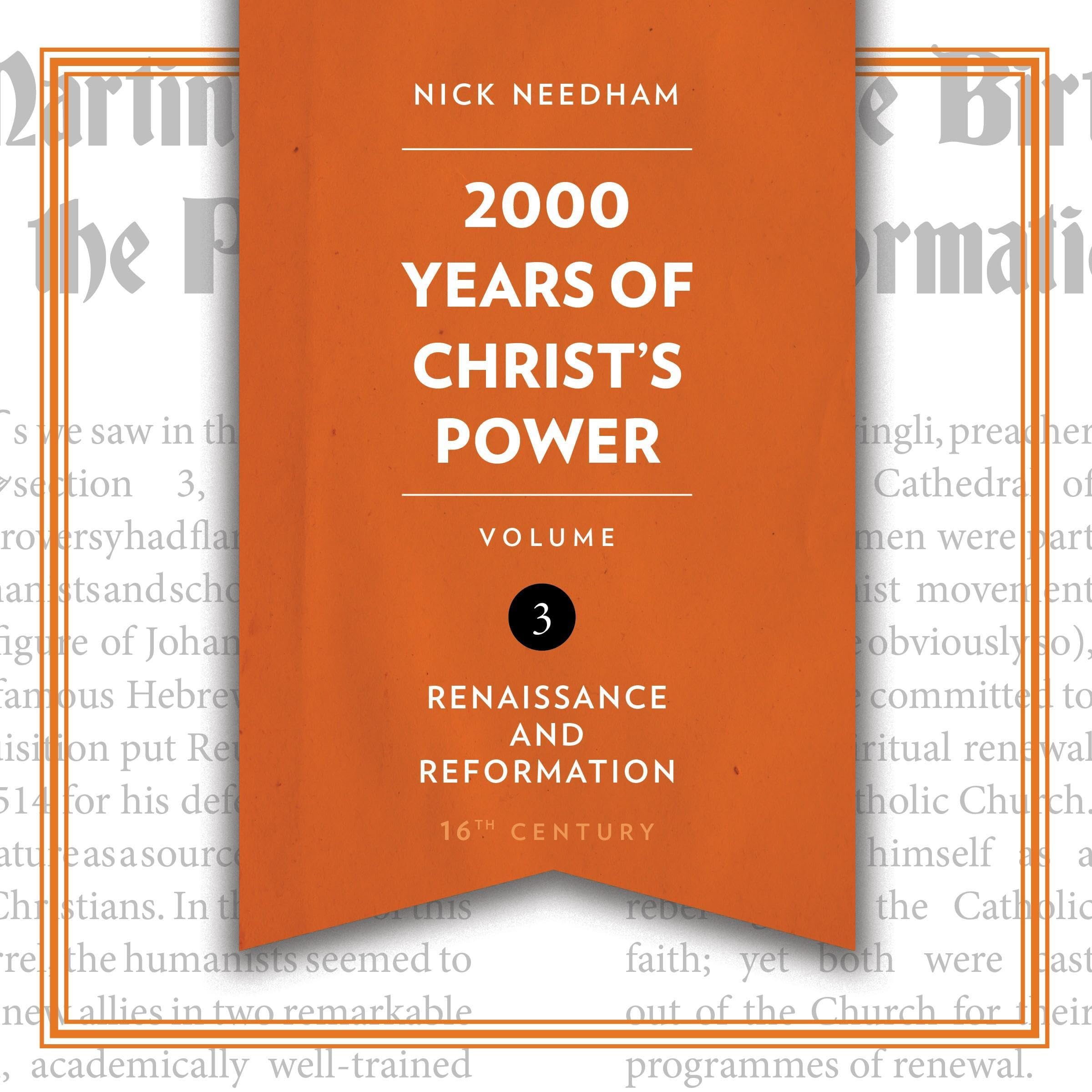 2,000 Years of Christ's Power, Vol. 3