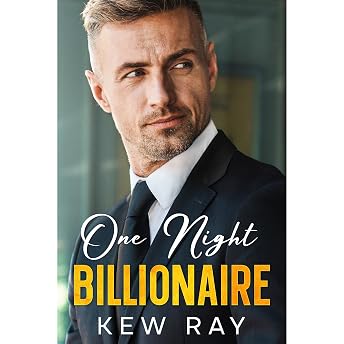 One Night Billionaire Audiobook by Kew Ray episode artwork