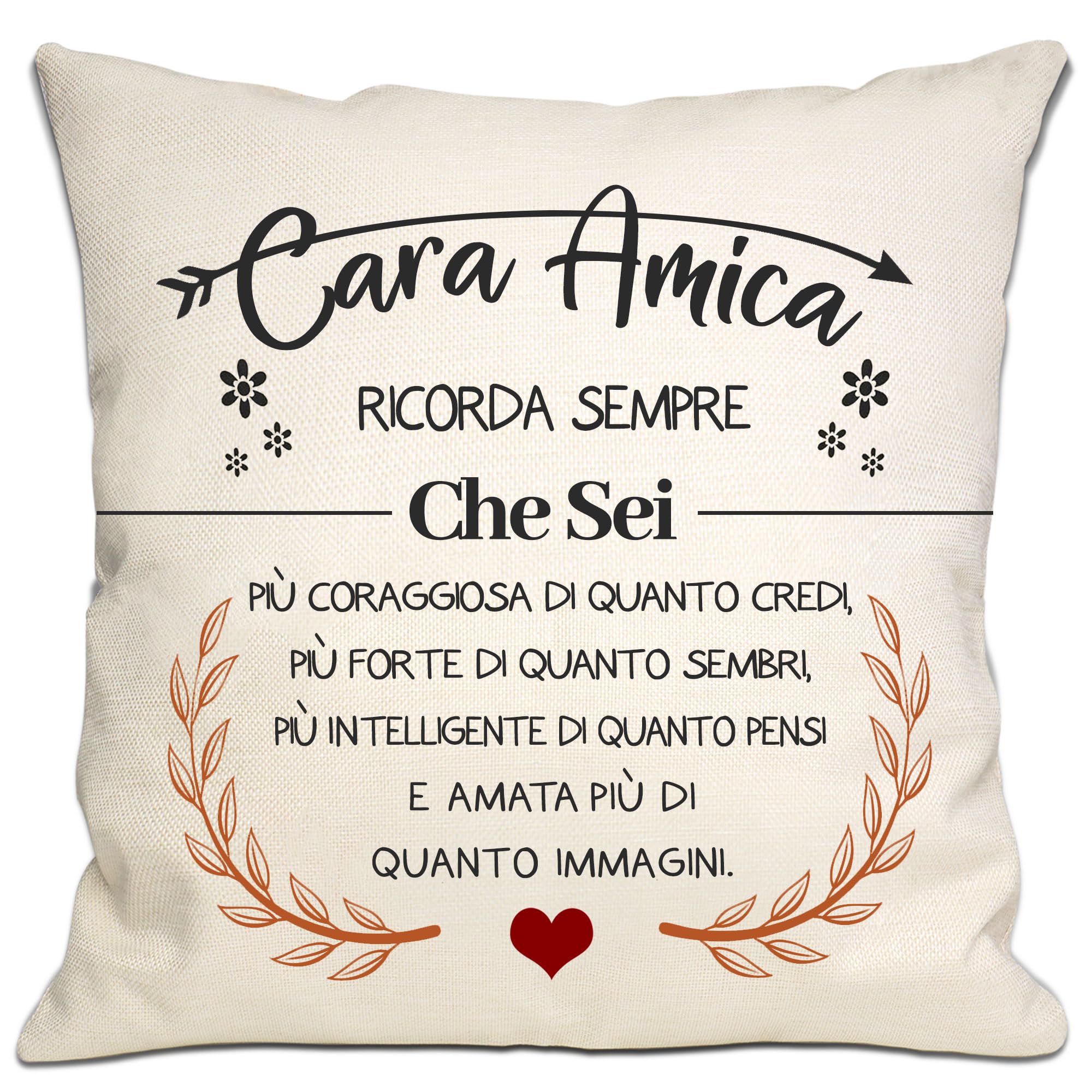 Bommex Cara Amica Che Sei Più Coraggiosa di Quanto Credi Copricuscini per amiche Donne Ragazze Regalo d'ispirazione per la cara amica Compleanno Laurea Regalo di Natale(Amica-1)