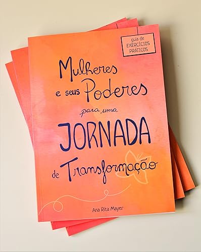 Mulheres e Seus Poderes Para uma Jornada de Transformação