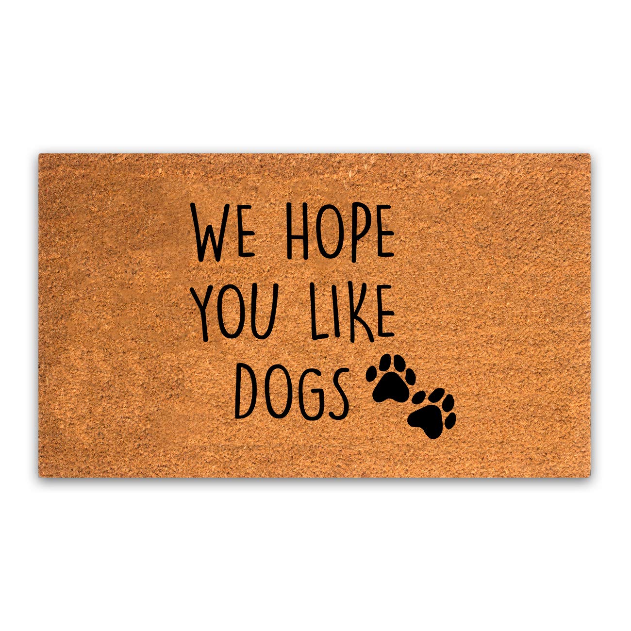 PLUS Haven Coco Coir Door Mat with Heavy Duty Backing, We Hope You Like Dogs Doormat, 17.5”x30”, Doormat Outdoor Entrance, Front Porch Door Mat, Easy to Clean Entry Mat, Outdoor and Indoor Uses
