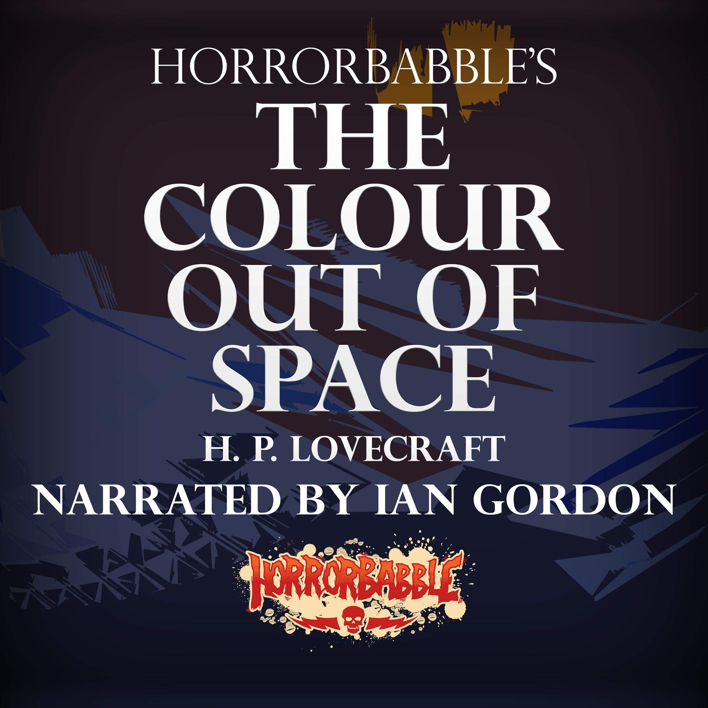 Cover art for HorrorBabble's The Colour Out of Space