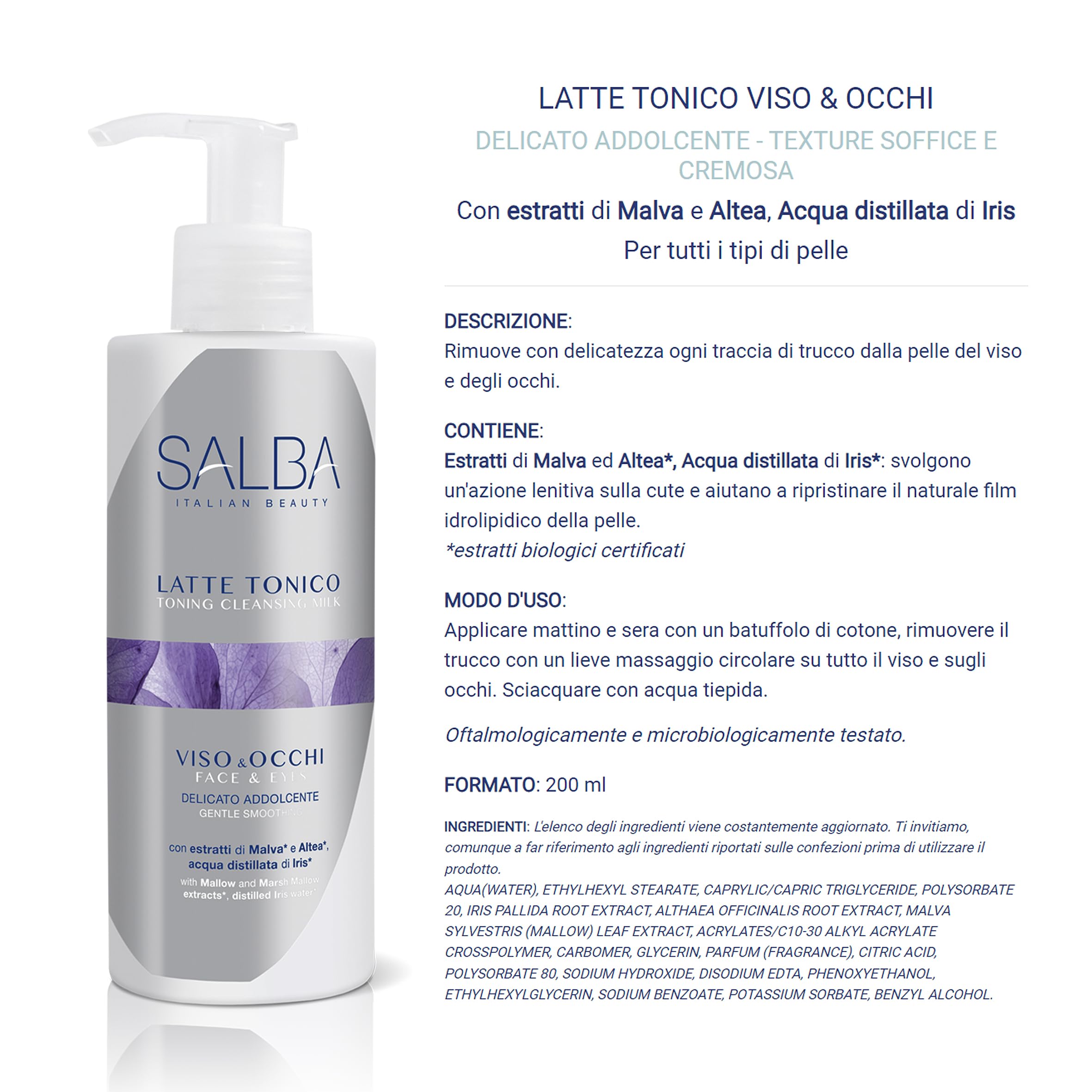 SALBA Latte Tonico Viso & Occhi Detergente Struccante Delicato Addolcente, Texture Soffice e Cremosa, con Estratti di Malva e Altea, Acqua Distillata di Iris, per Tutti i Tipi di Pelle, 200 ml