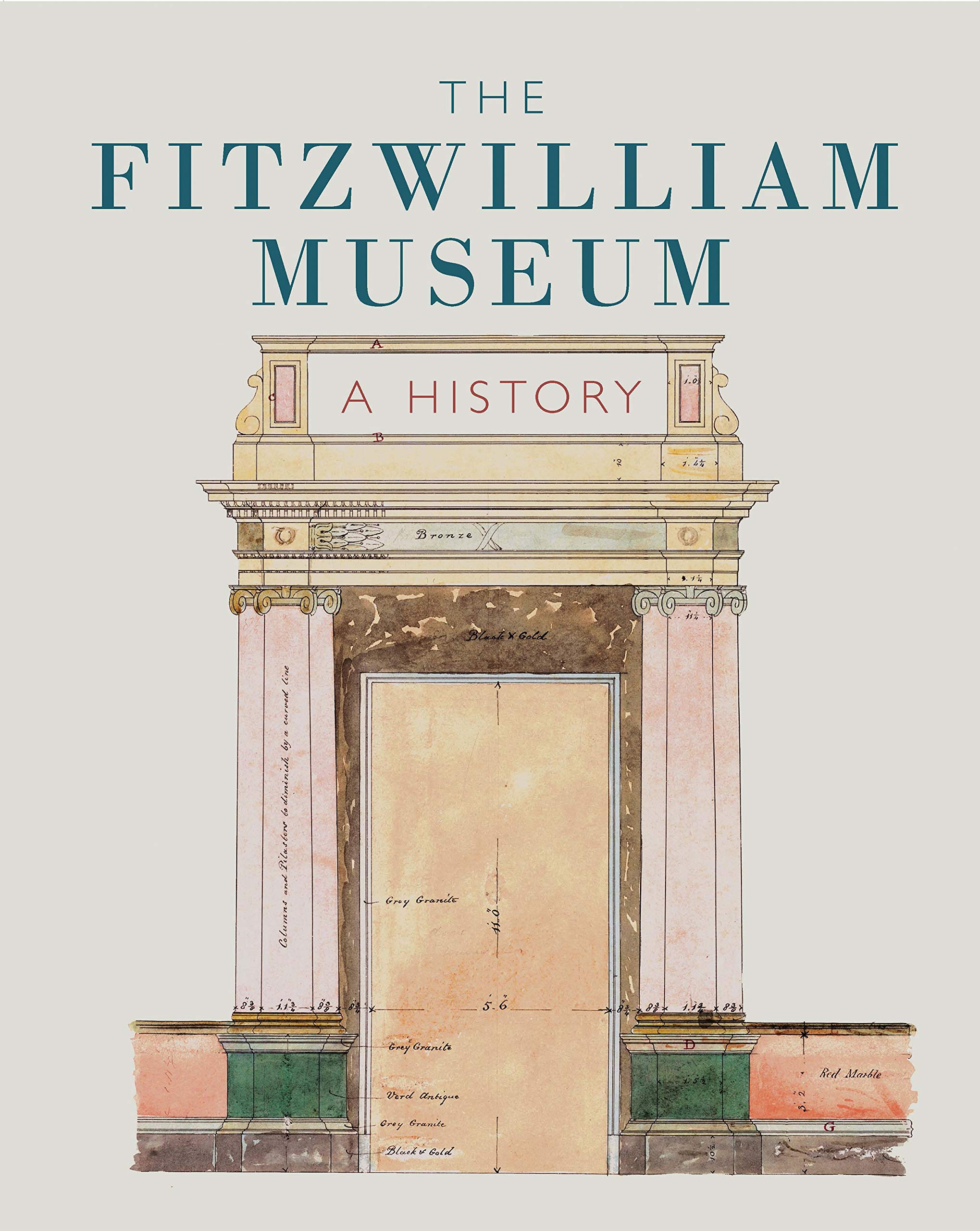 The Fitzwilliam Museum: A History