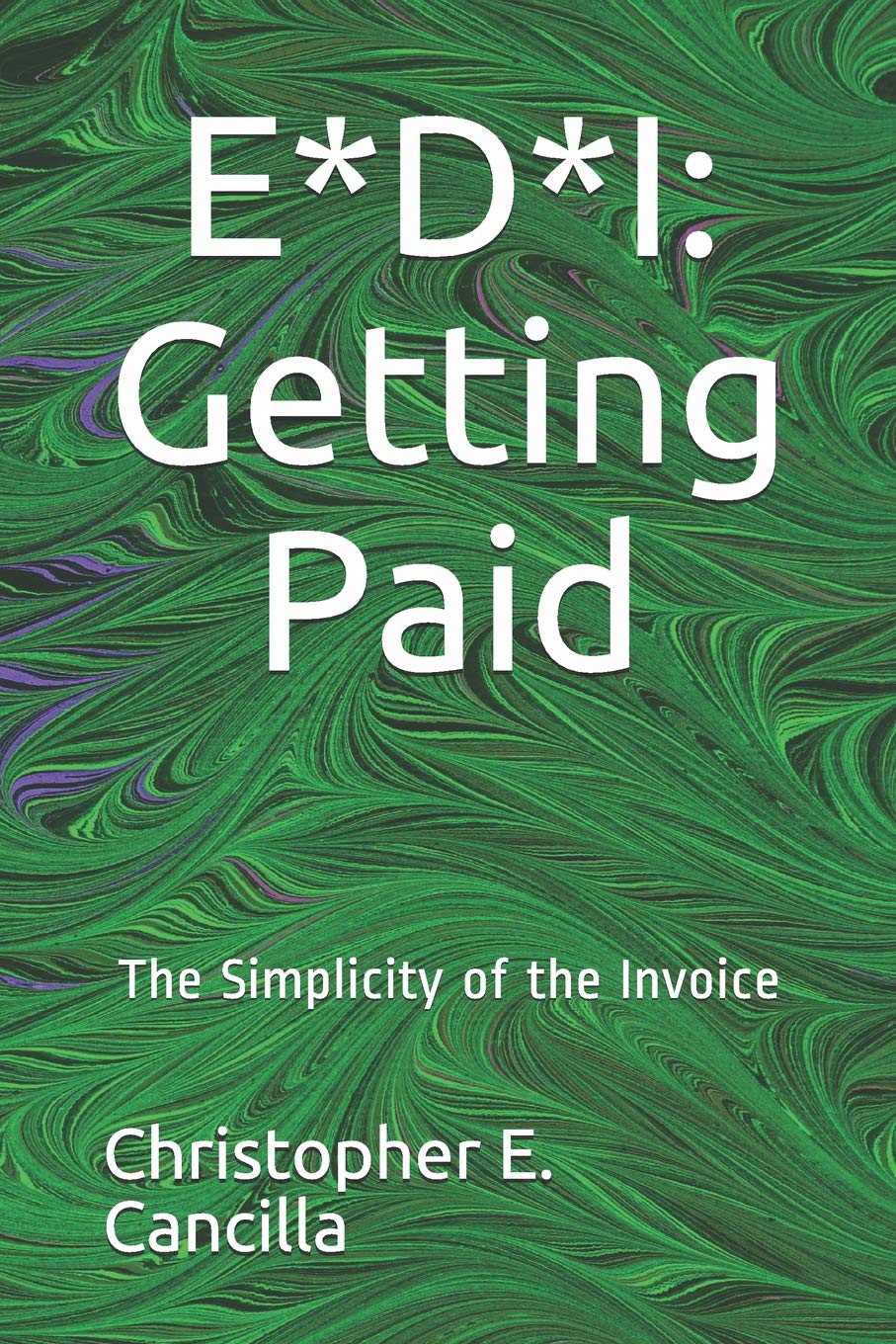E*d*i: Getting Paid: The Simplicity of the Invoice