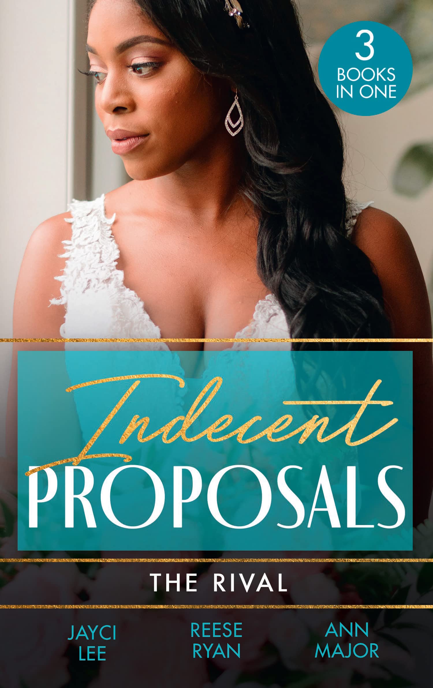 Mills & Boon Indecent Proposals: The Rival: Temporary Wife Temptation (The Heirs of Hansol) / A Reunion of Rivals / Terms of Engagement