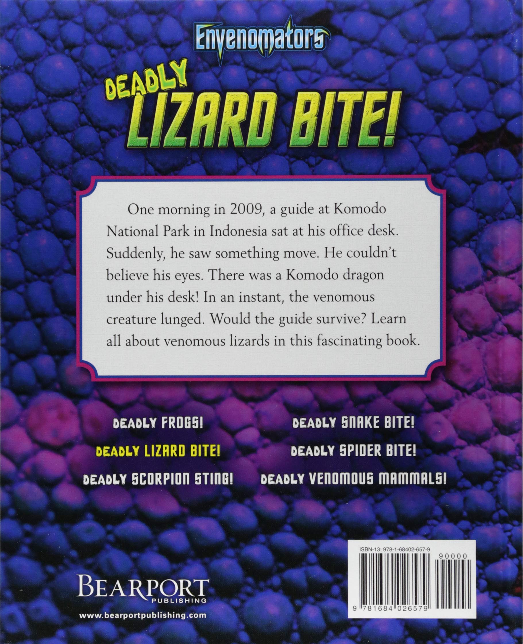 Deadly Lizard Bite! (Envenomators)