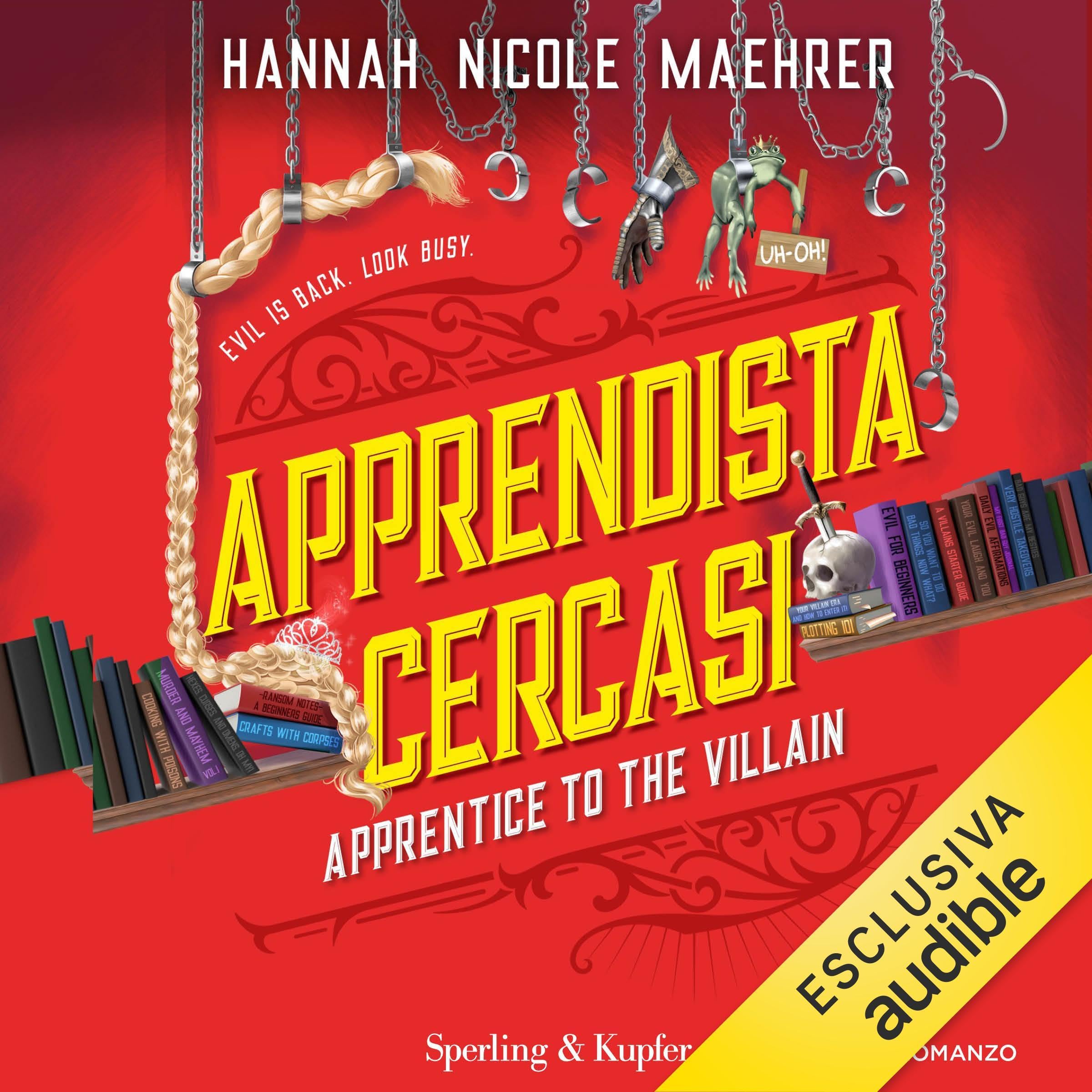 Apprendista cercasi: Apprentice to the villain, Vol.2