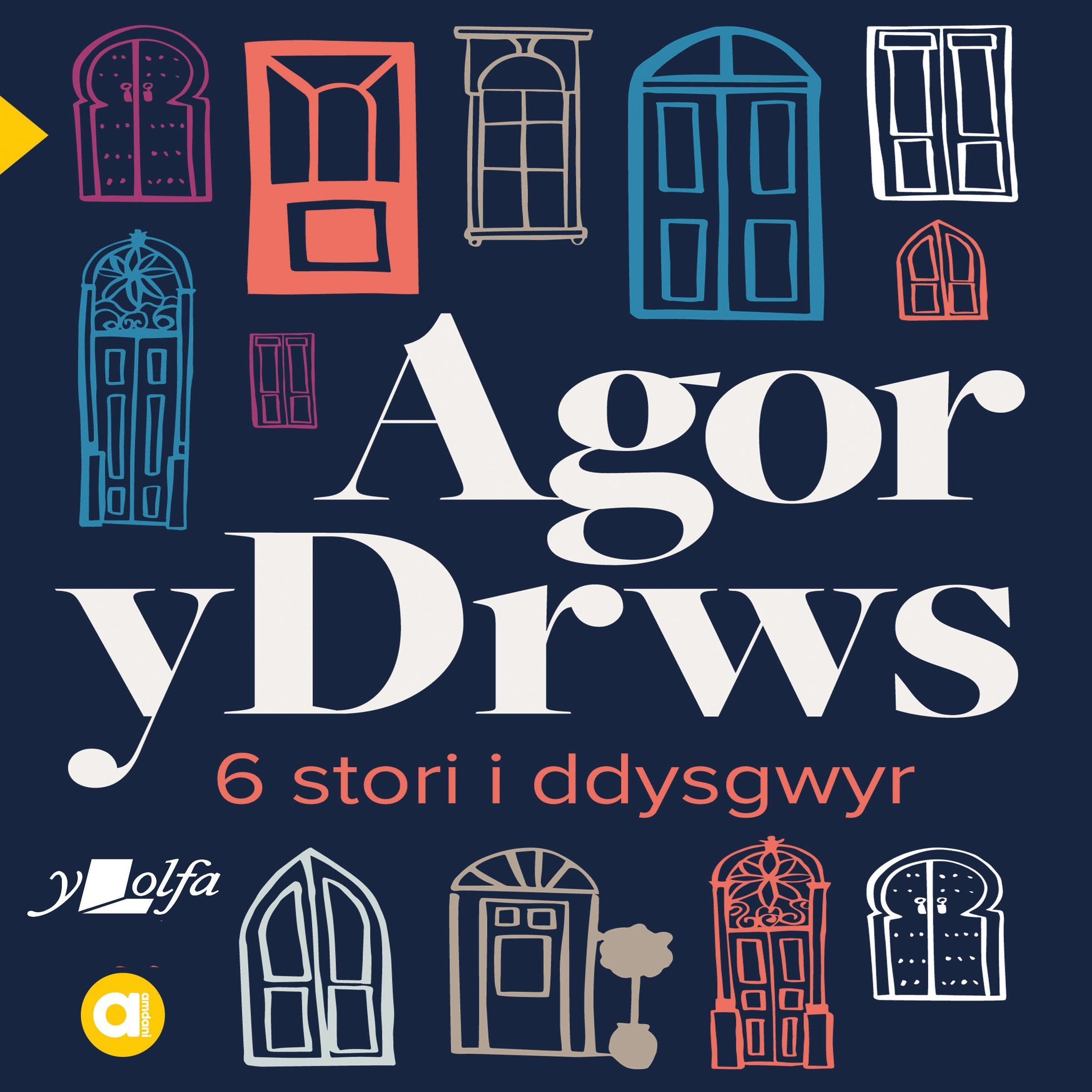 Agor y Drws [Opening the Door]