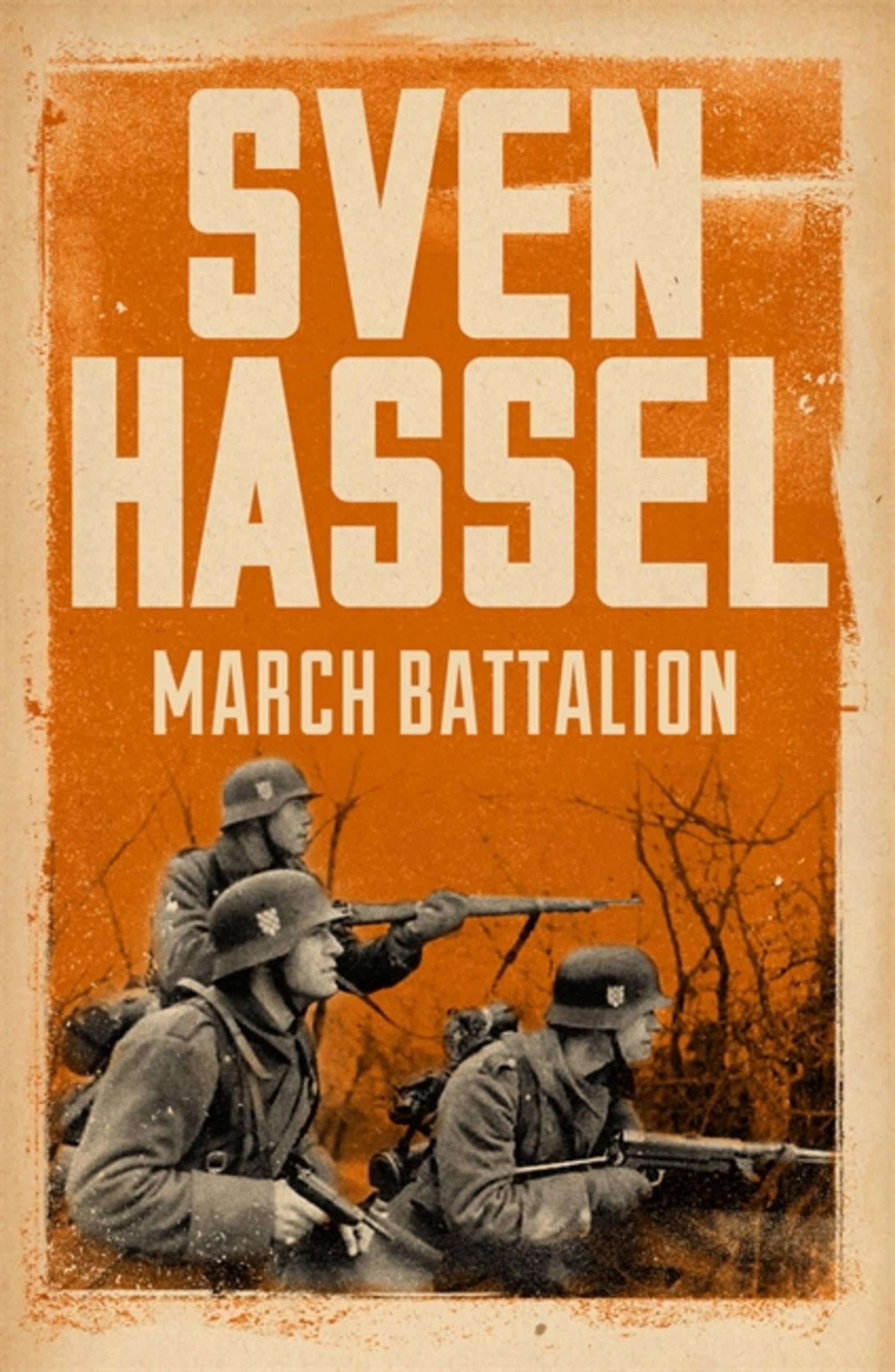 March Battalion (Sven Hassel War Classics)