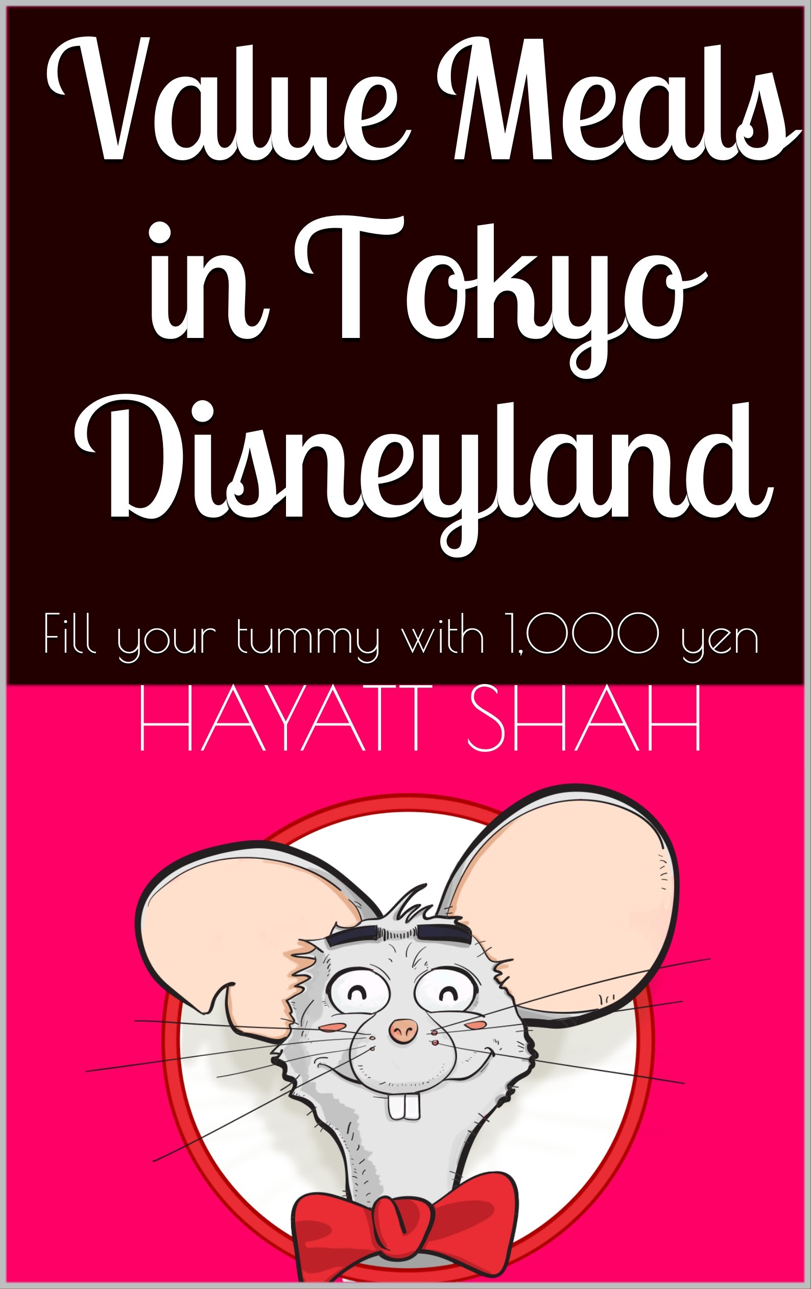 Value Meals in Tokyo Disneyland: Fill your tummy with 1,000 yen