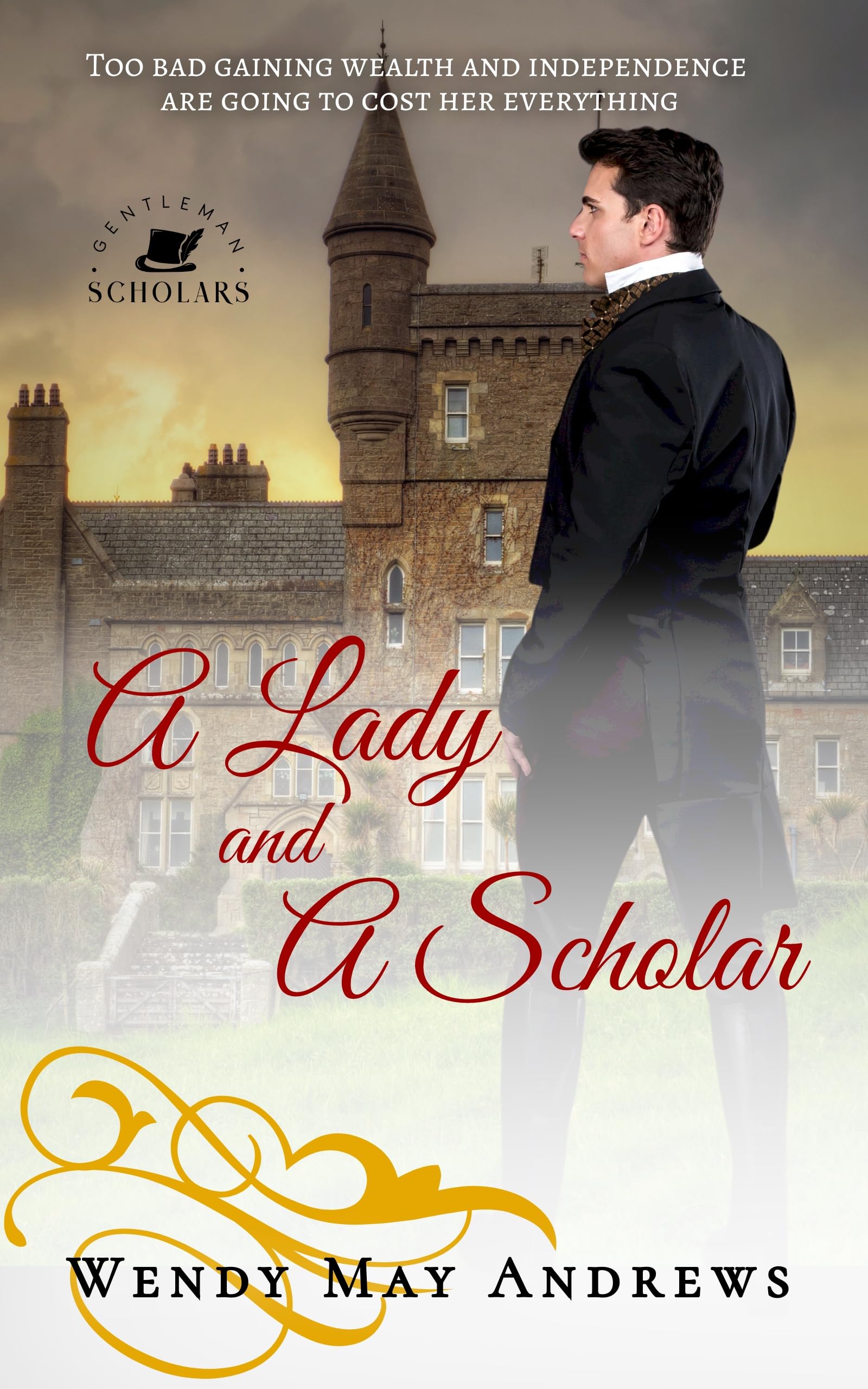 A Lady and a Scholar: A Wholesome Regency Romance (Gentleman Scholars Book 1)