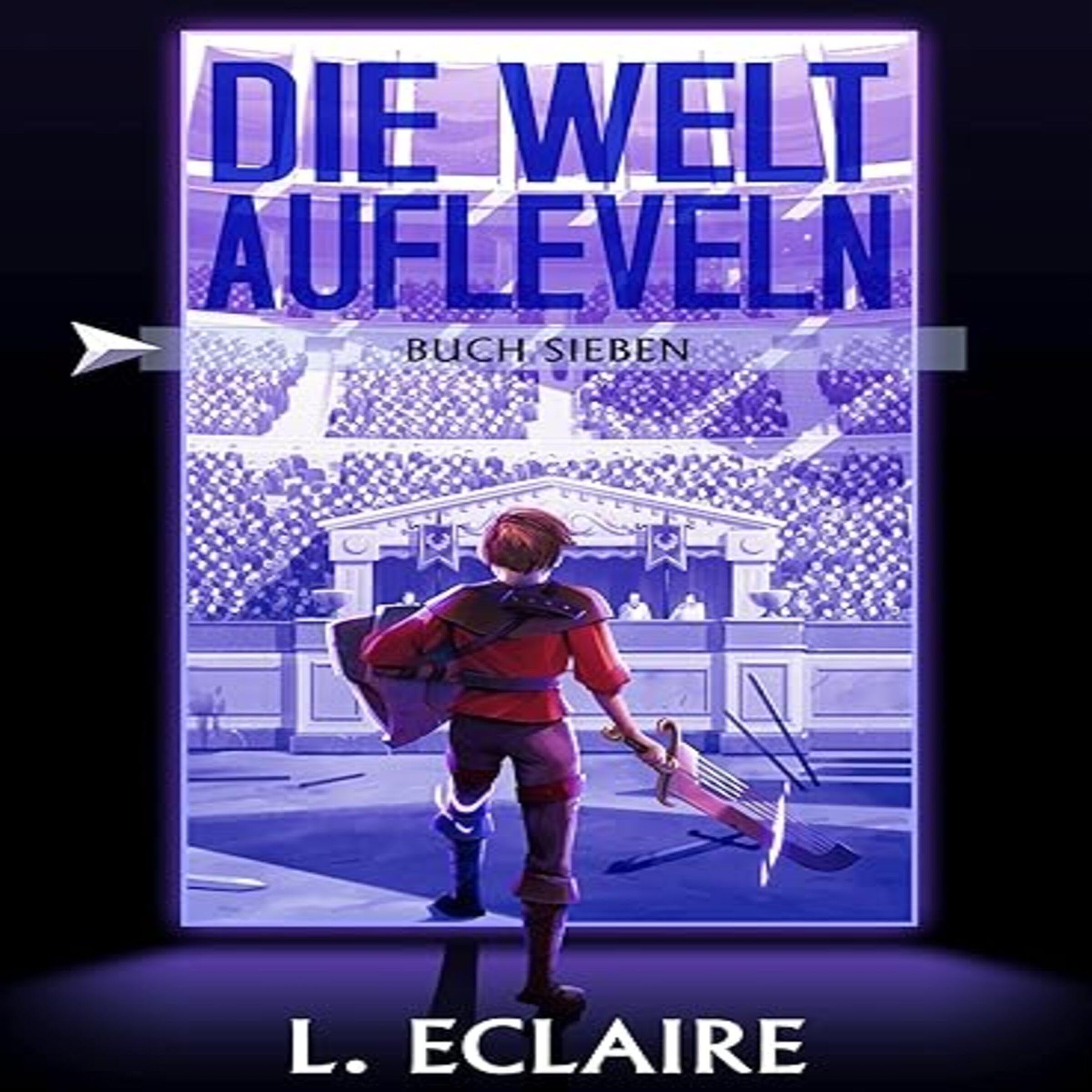 Cover art for Die Welt aufleveln 7 [Level Up the World 7]
