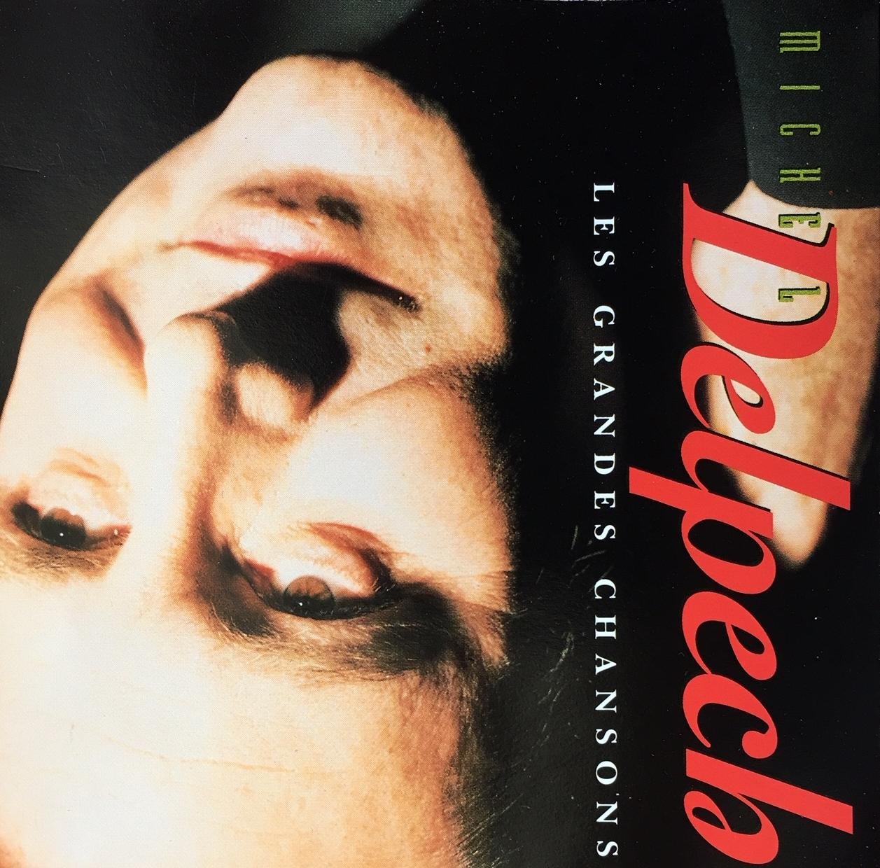 Les grandes chansons [Audio CD] Michel Delpech