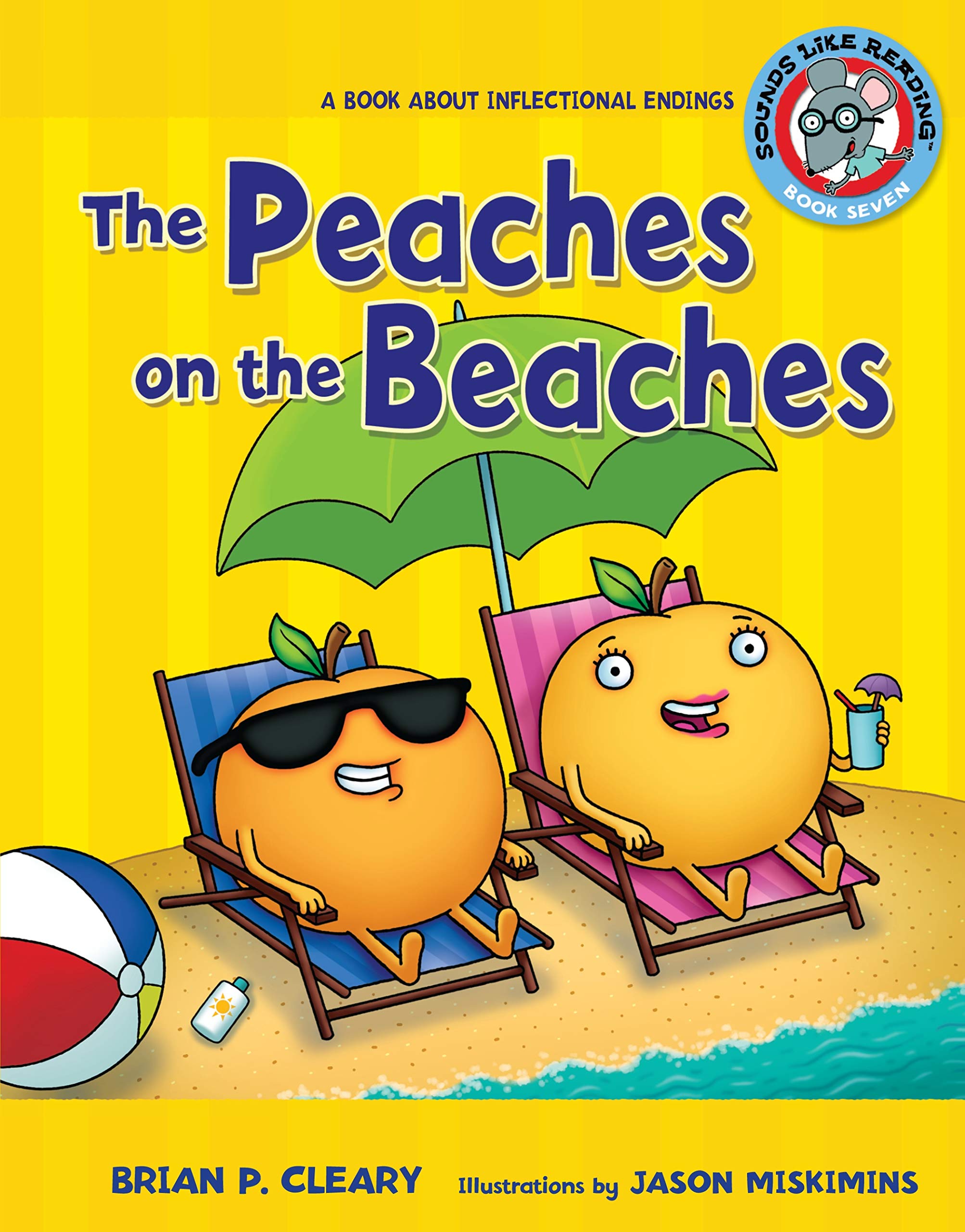 Buy The Peaches on the Beaches: A Book About Inflectional Endings (Sounds Like Reading) — BookShops.in
