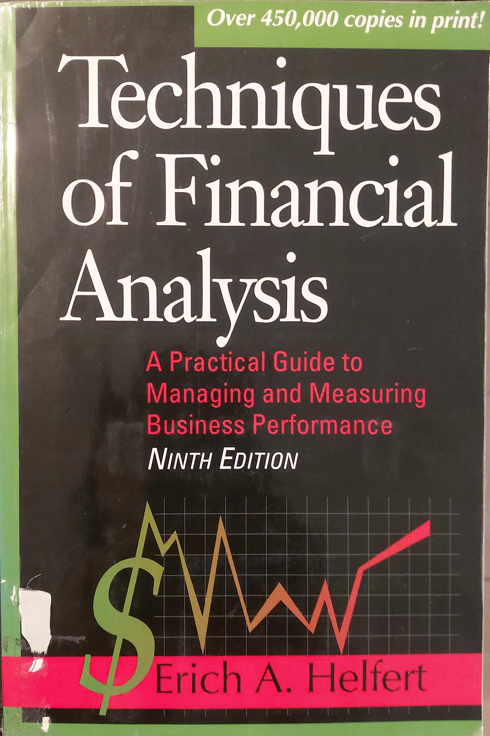 Techniques for Financial Analysis (IRWIN SERIES IN FINANCE, INSURANCE AND REAL ESTATE)