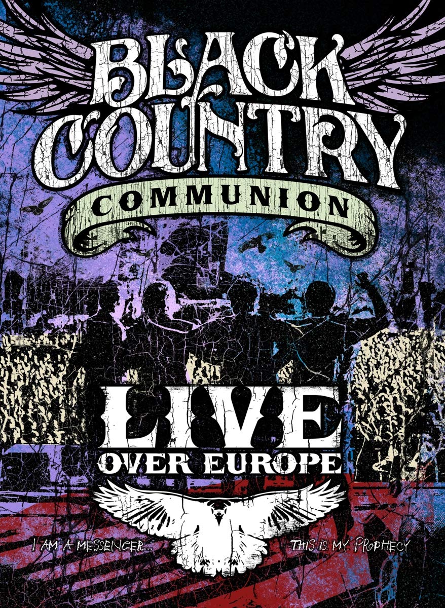 Black Country Communion Live Over Europe [DVD]