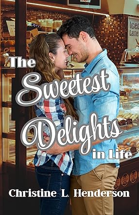 The Sweetest Delights in Life