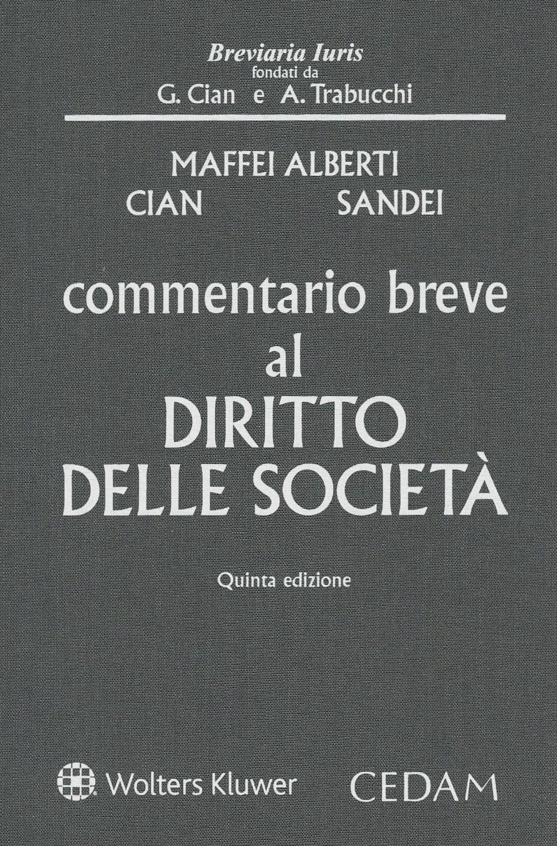 Commentario breve al diritto delle società